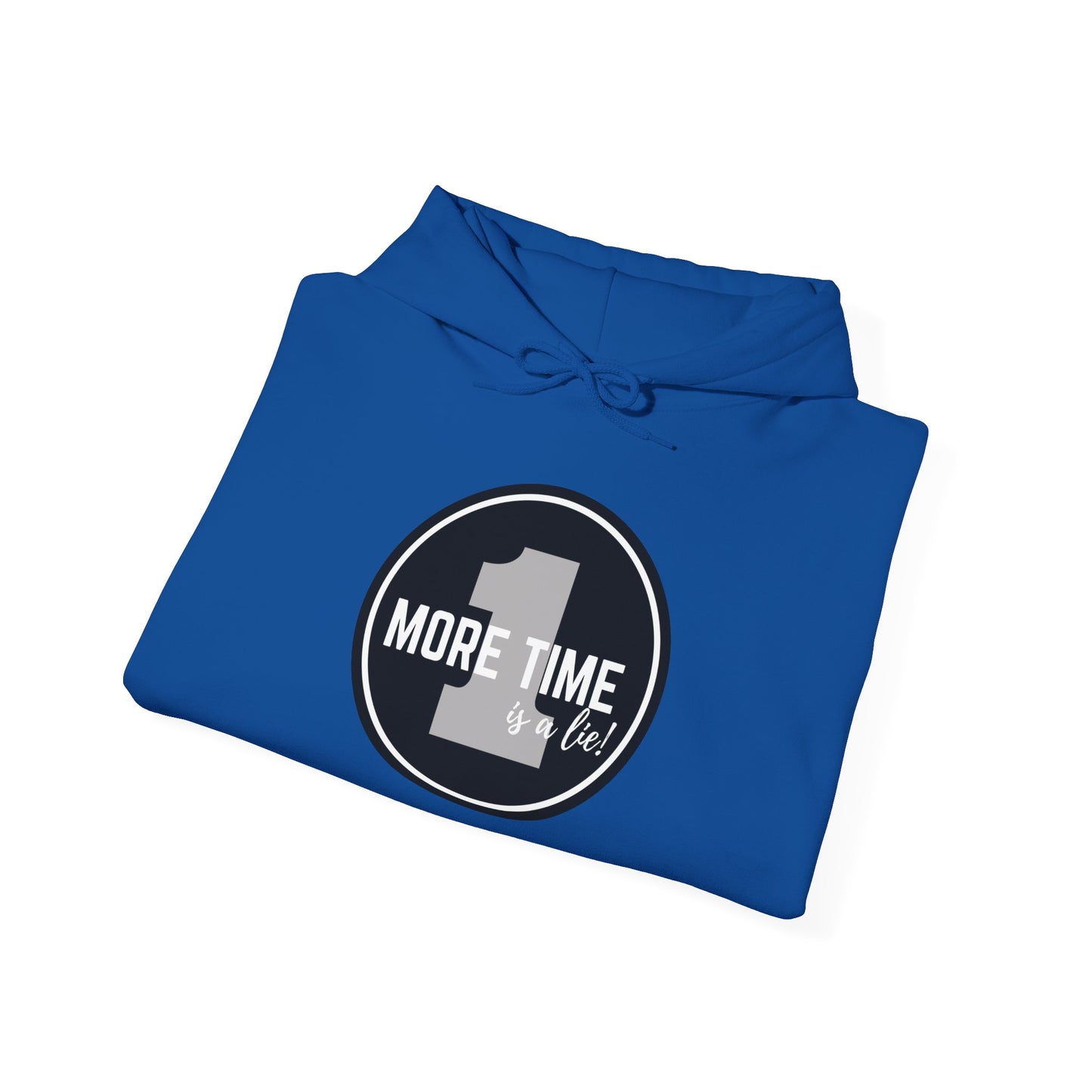 "One More Time is a Lie" Dance-Themed Unisex Hooded Sweatshirt – Bold Emblem Graphic Hoodie for Dancers