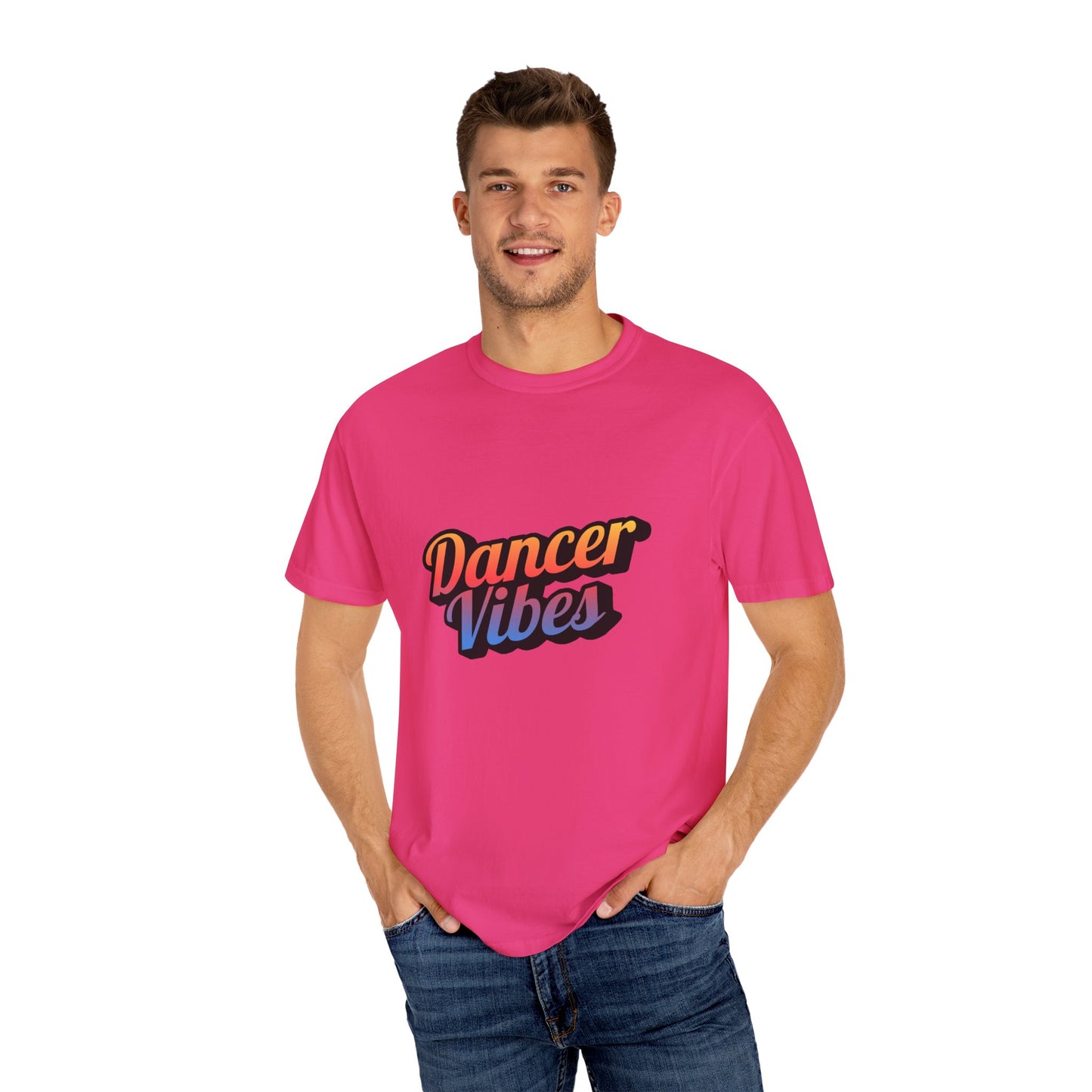 "Dancer Vibes" Unisex Garment-Dyed T-Shirt – Colorful Text-Based Graphic Tee – Trendy Dance Shirt for Performers & Creatives