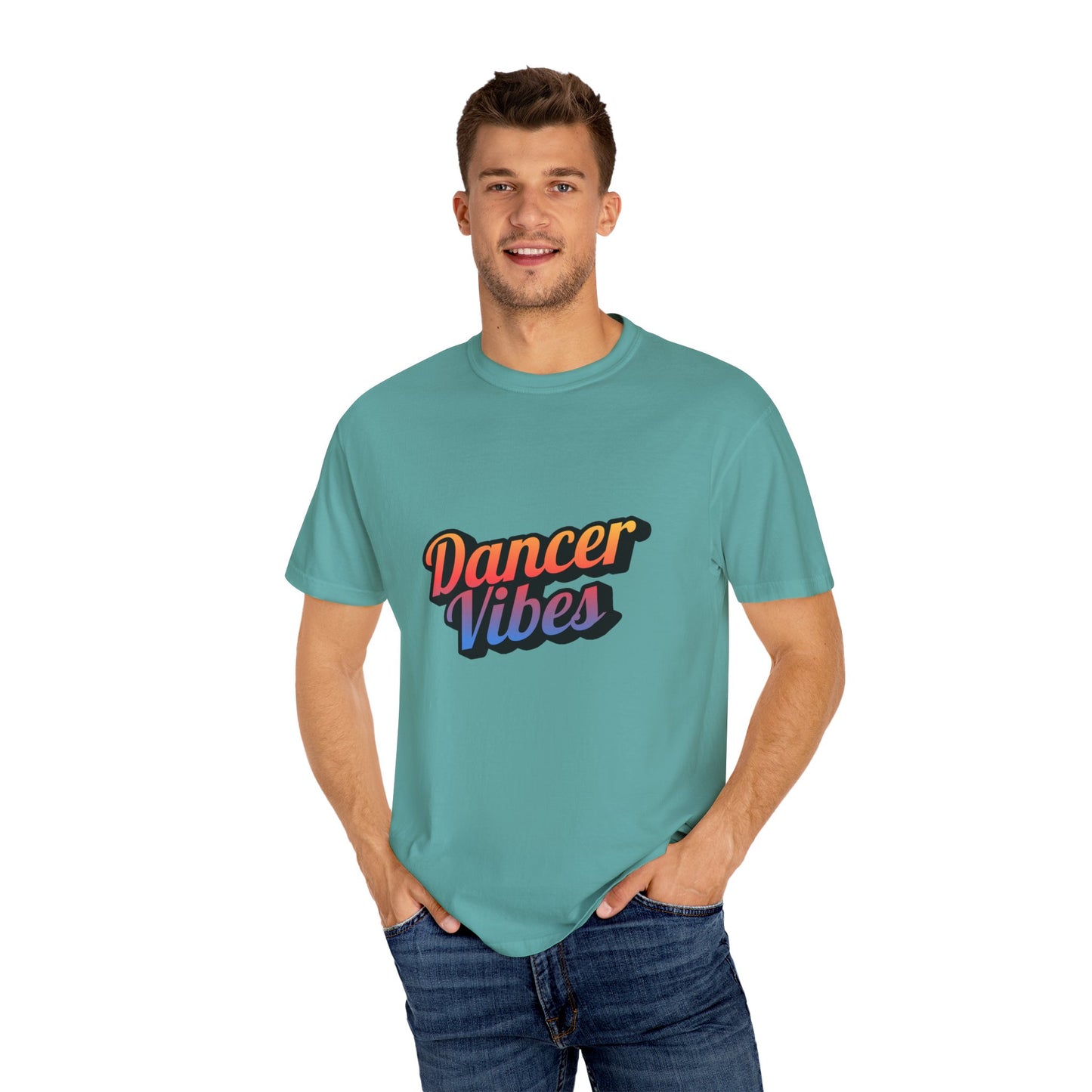 "Dancer Vibes" Unisex Garment-Dyed T-Shirt – Colorful Text-Based Graphic Tee – Trendy Dance Shirt for Performers & Creatives