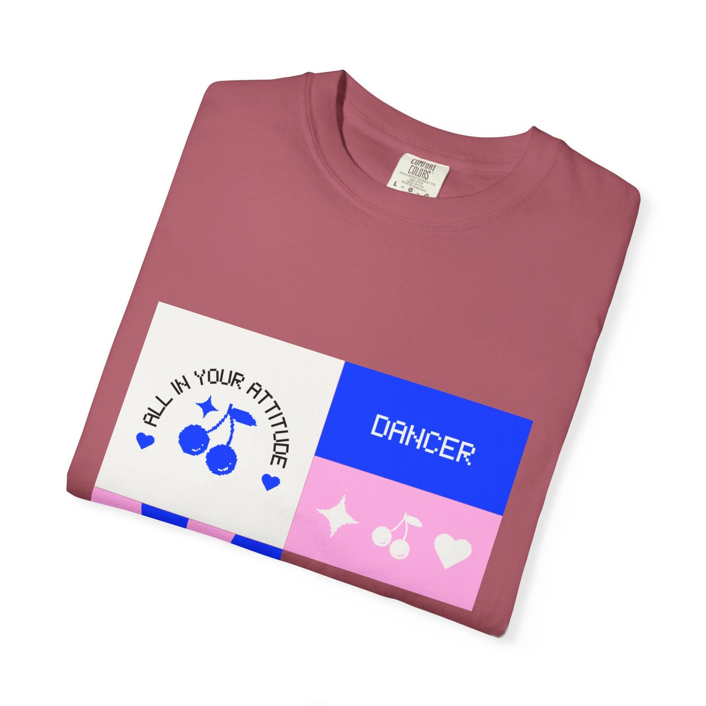 "Dancer, All in Your Attitude" Unisex Garment-Dyed T-Shirt – Bold Superhero-Style Graphic Tee – Empowering Dance Shirt for Performers