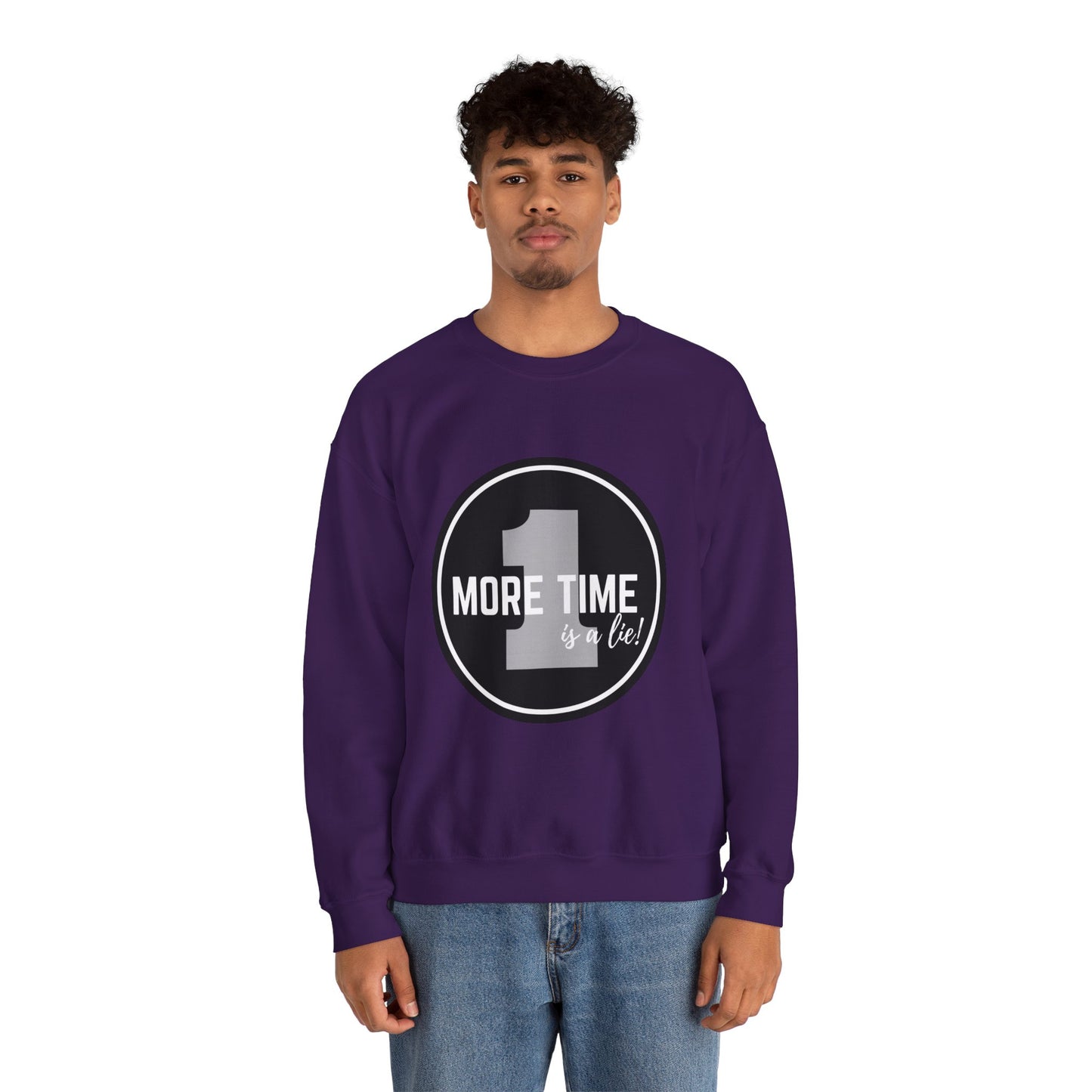 "One More Time Is a Lie." Unisex Heavy Blend Crewneck Sweatshirt – Bold Emblem Graphic Dance Teacher Quote Pullover for Dancers & Studio Life
