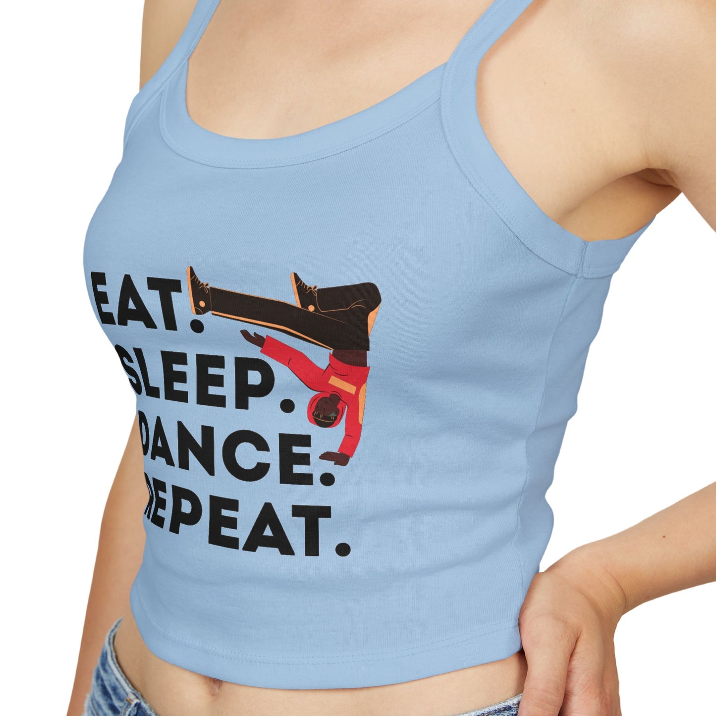 "Eat Sleep Dance Repeat" Women's Spaghetti Strap Dance Tank Top – Bold B-Boy Graphic Streetwear Style