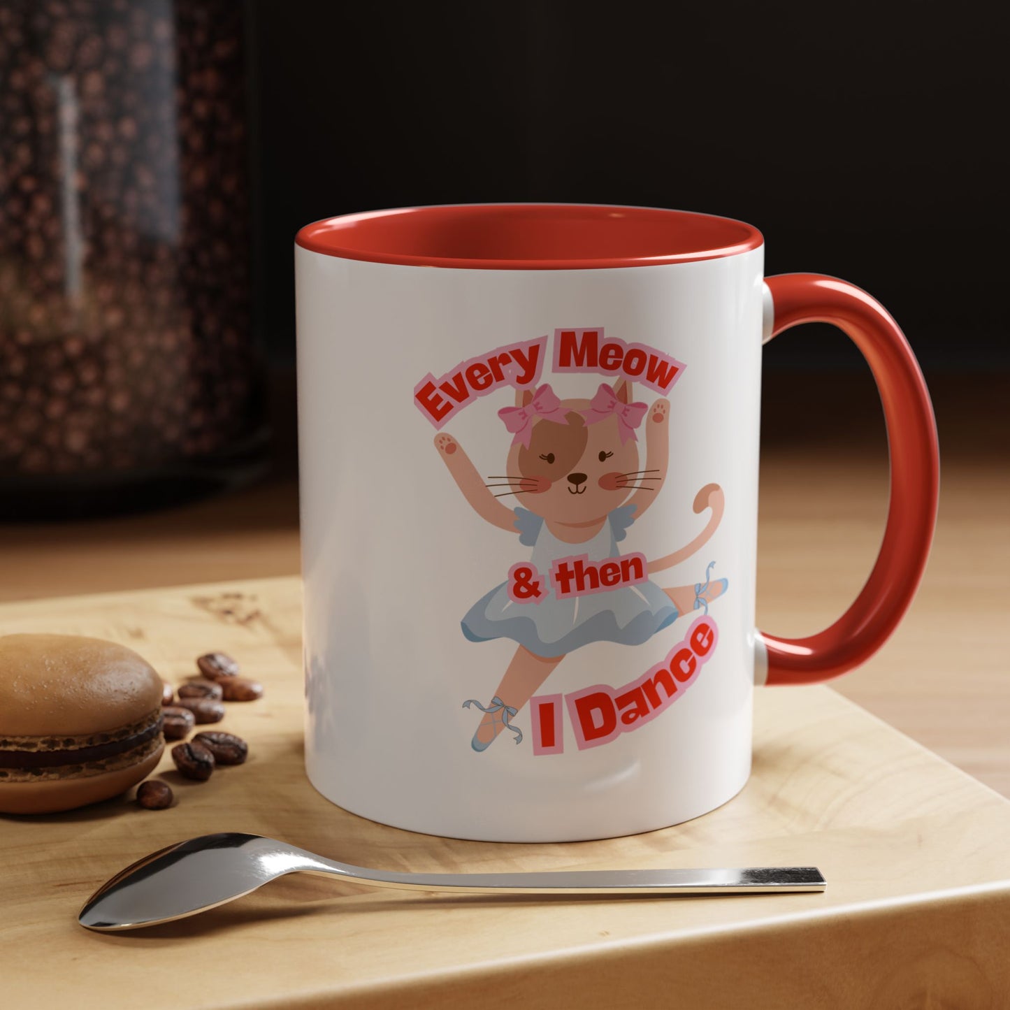 “Every Meow & Then I Dance” Adorable Dancing Cat Graphic | Cute Cat Dance Mug for Ballet Lovers & Coffee Enthusiasts - Accent Coffee Mug