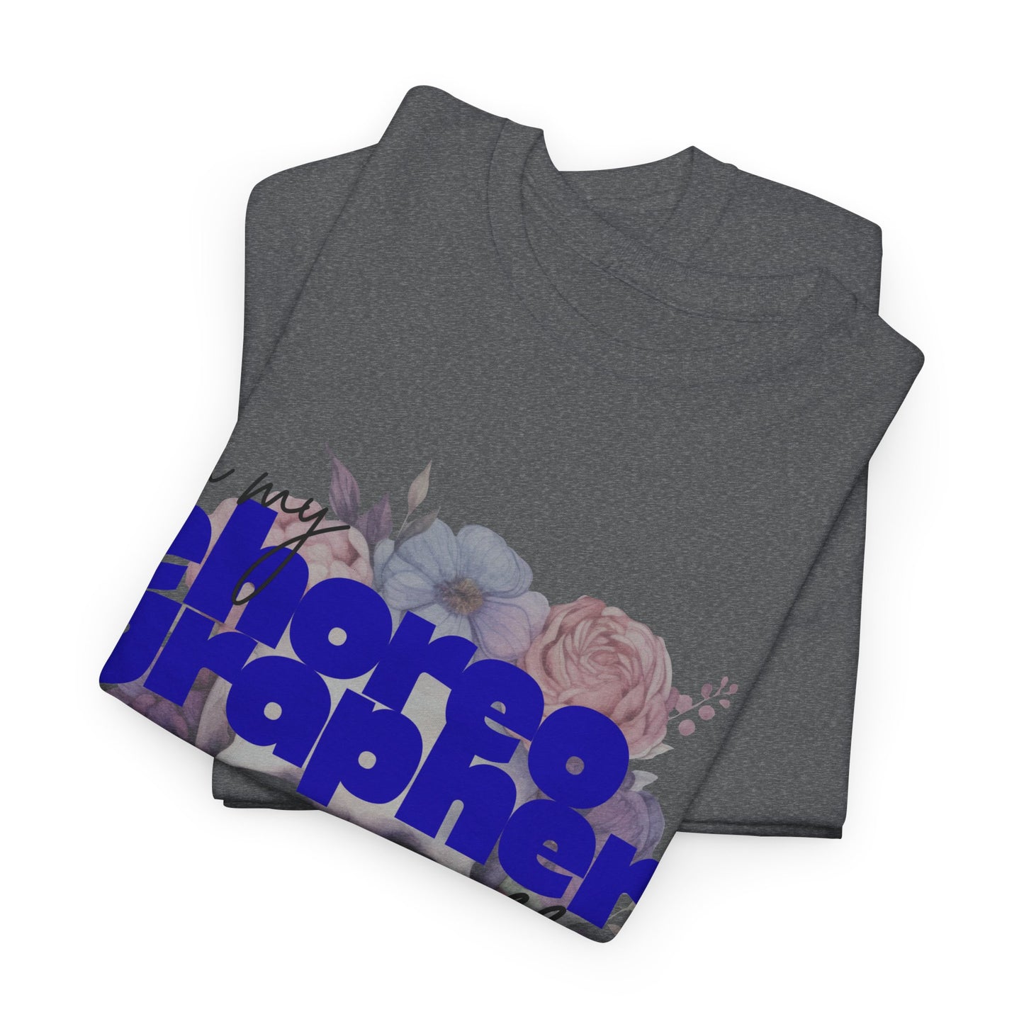 "In My Choreographer Era" Skull Floral Tee – Unisex Heavy Cotton Dance T-Shirt with Cool Gothic Graphic
