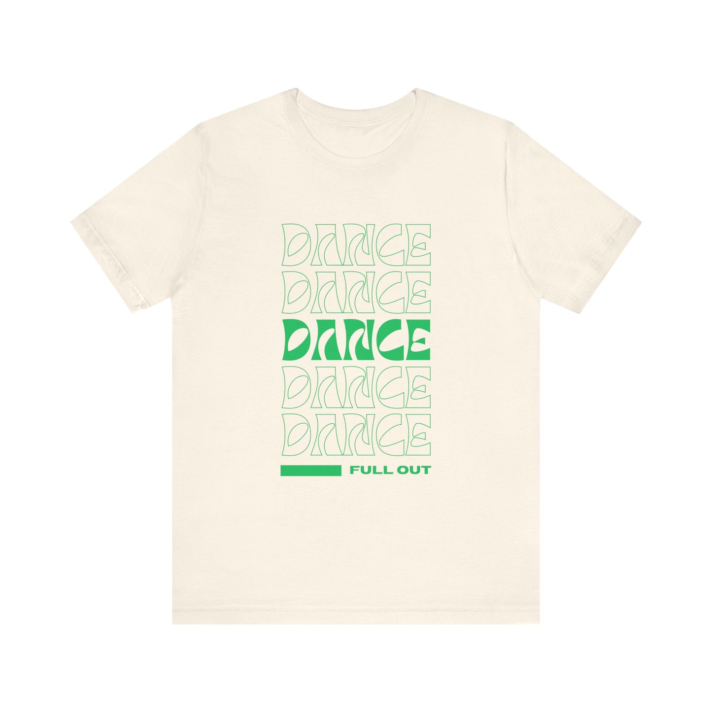 “Dancer - Full Out” T-Shirt – Bold Text Dance Motivation Unisex Garment-Dyed Tee