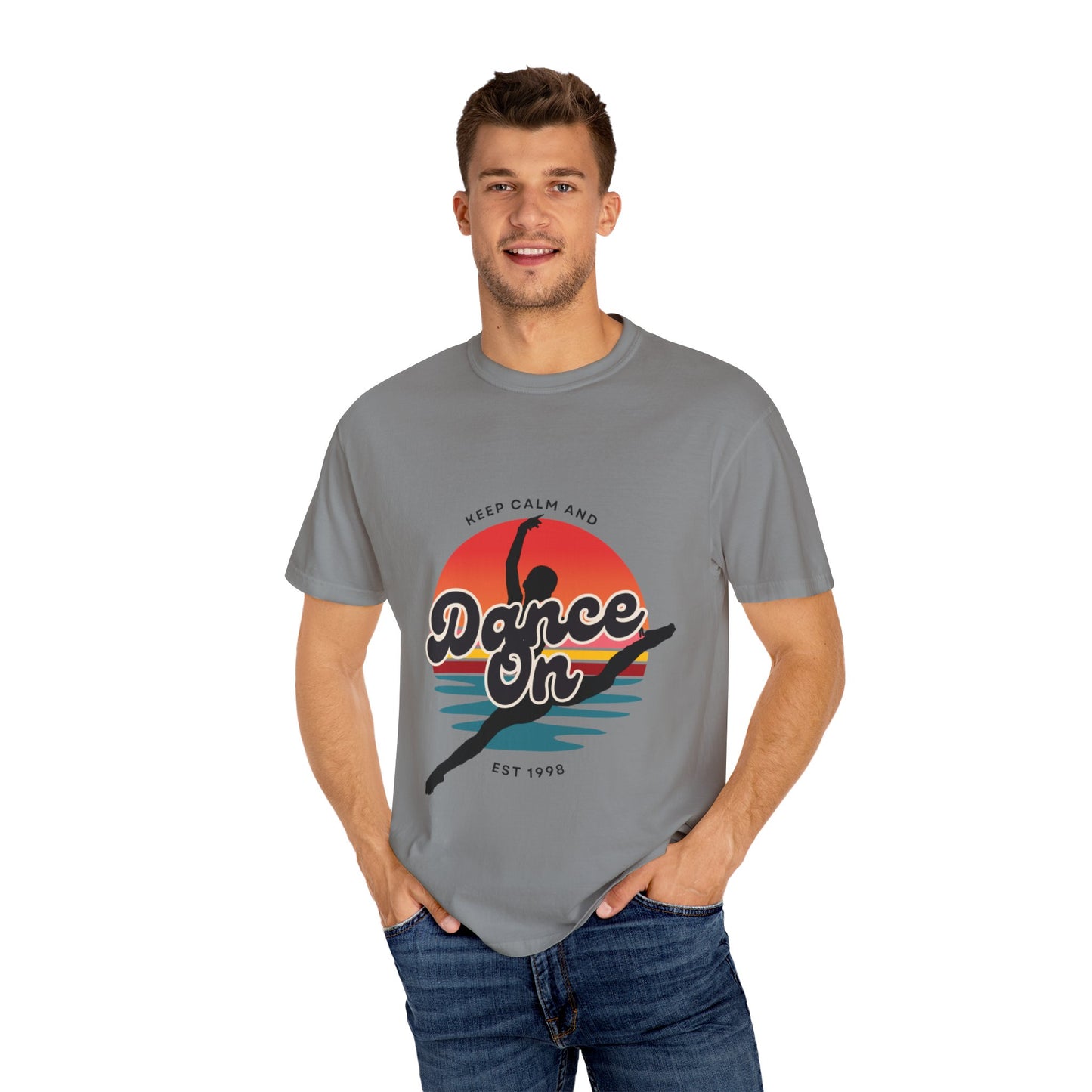"Keep Calm and Dance On" Unisex Garment-Dyed T-Shirt – Retro Dance Graphic Tee – Vintage-Inspired Comfort Shirt for Dancers