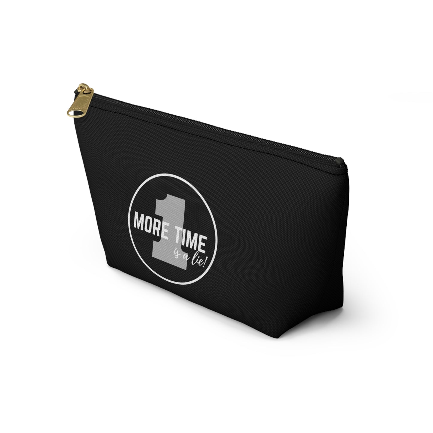 "One More Time is a Lie" Makeup Bag – Bold Emblem Dance Graphic – Funny Dance-Themed Zipper Pouch for Cosmetics, Accessories & Gifts