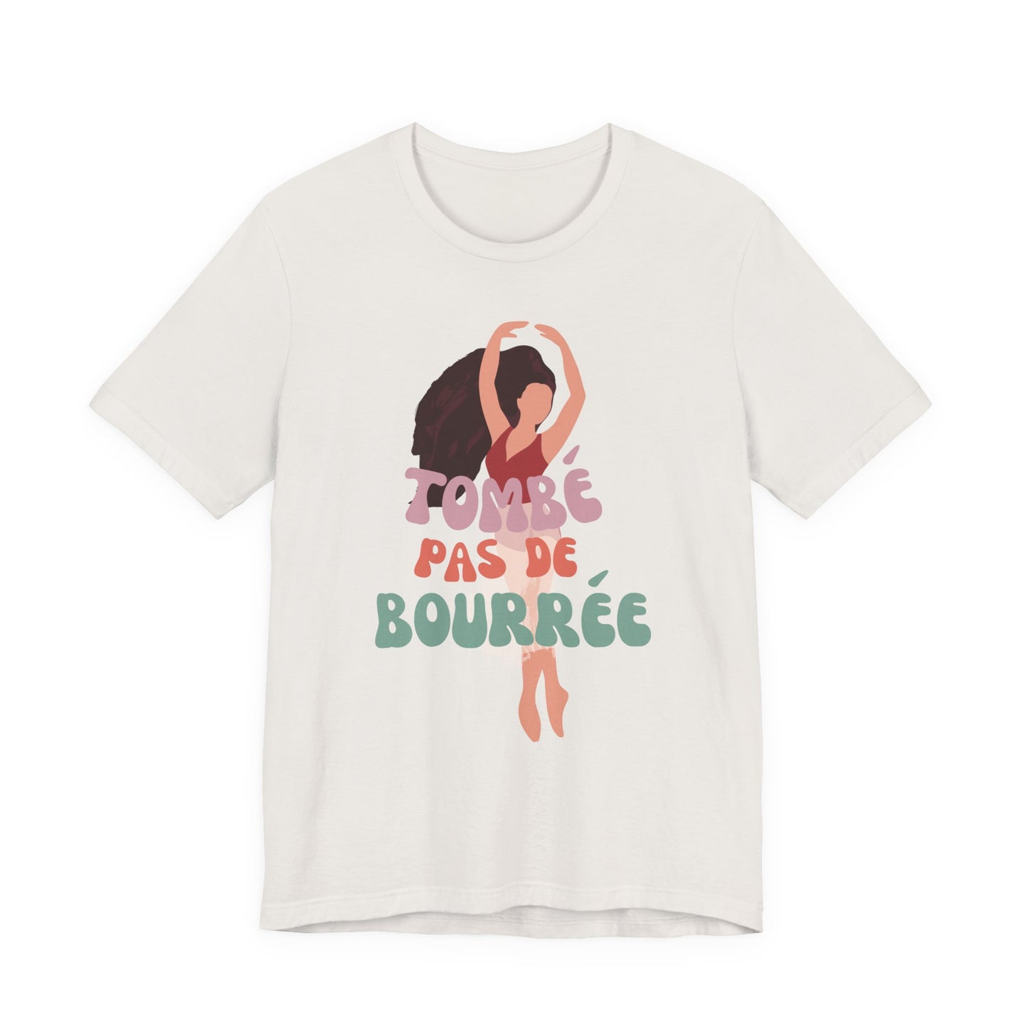 “Tombé Pas de Bourrée” T-Shirt – Ballet Dance Phrase Unisex Garment-Dyed Tee with Elegant Dancer Graphic