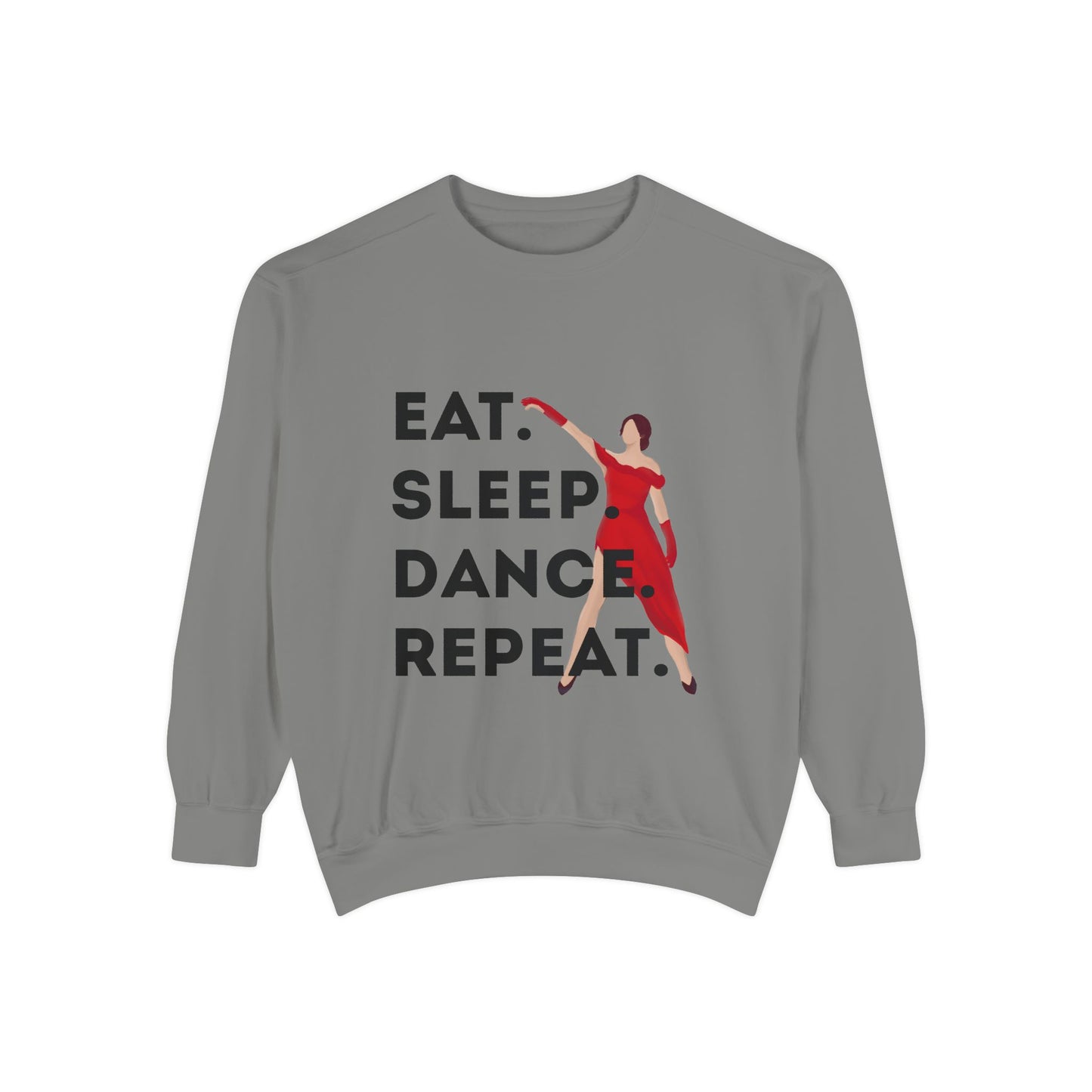 "Eat, Sleep, Dance, Repeat" Unisex Lightweight Crewneck Sweatshirt – Bold Dance Graphic Pullover for Dancers & Studio Life Enthusiasts