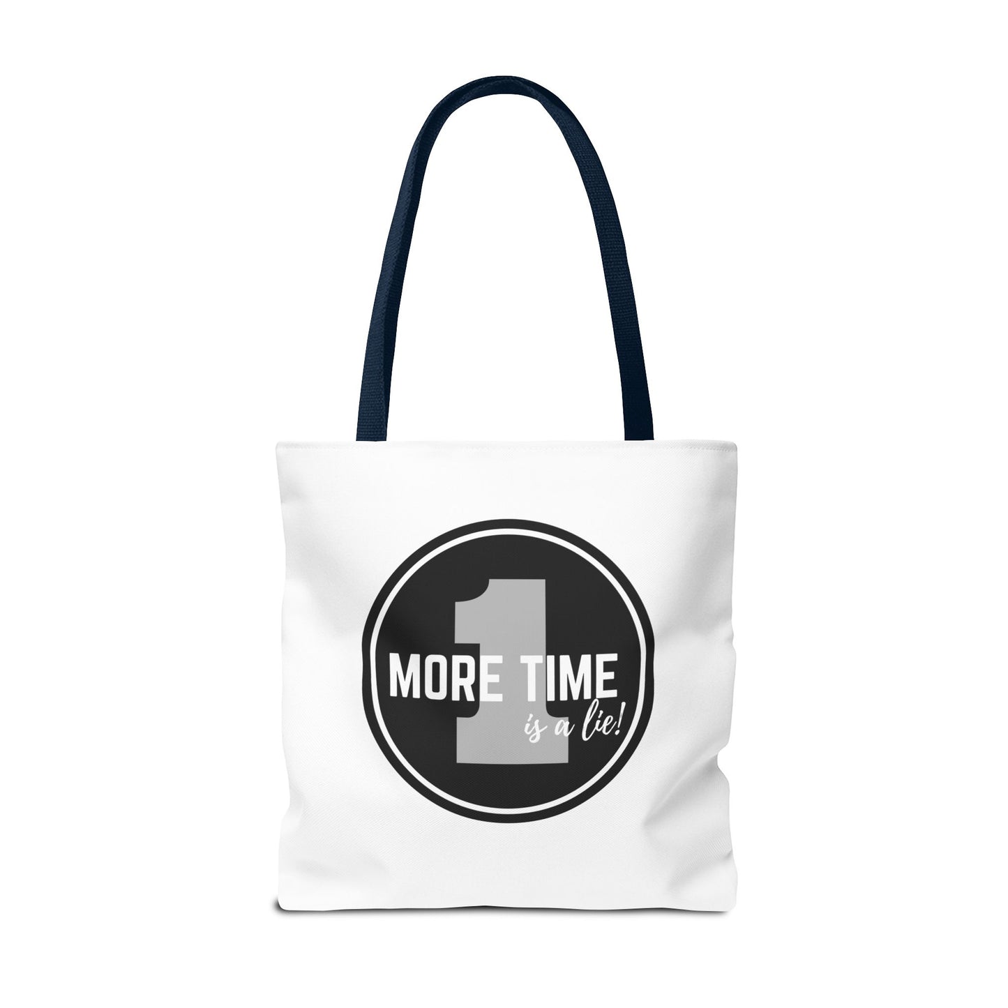 "One More Time is a Lie" Dance Tote Bag – Bold Emblem Graphic Canvas Bag for Dancers, Rehearsals & Everyday Use
