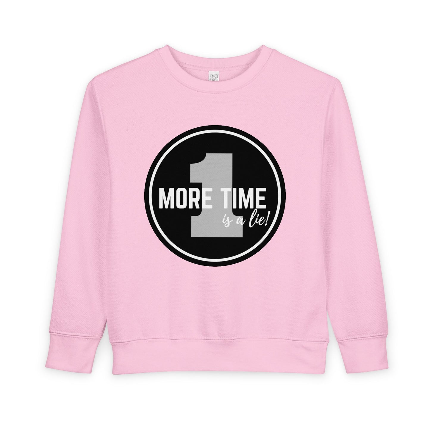 "One More Time is a Lie" Toddler Sweatshirt – Bold Dancer Graphic Pullover – Funny Dance Quote Sweater for Kids