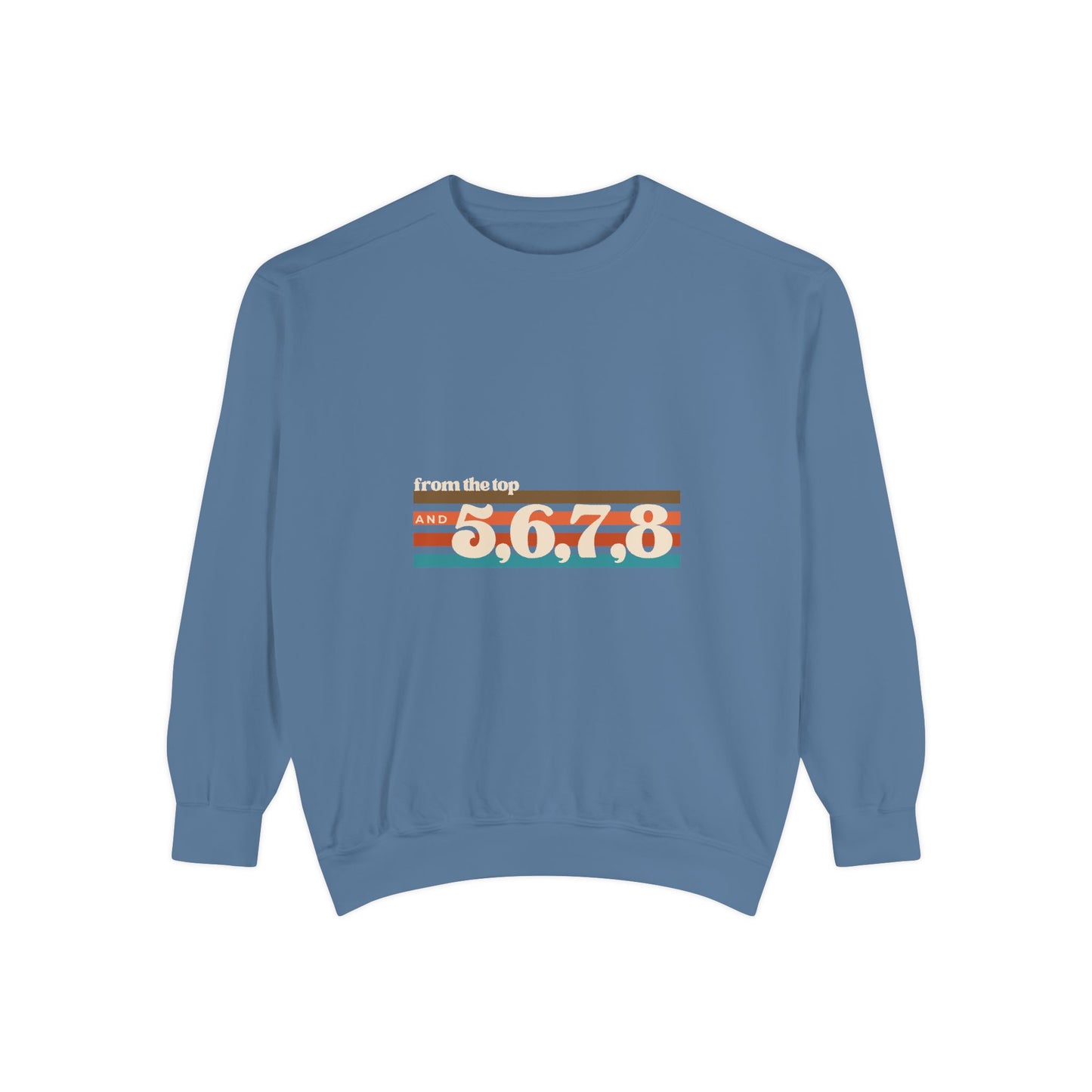 "From the Top and 5 6 7 8" Unisex Lightweight Crewneck Sweatshirt – Retro Dance Graphic Pullover for Dancers & Choreographers