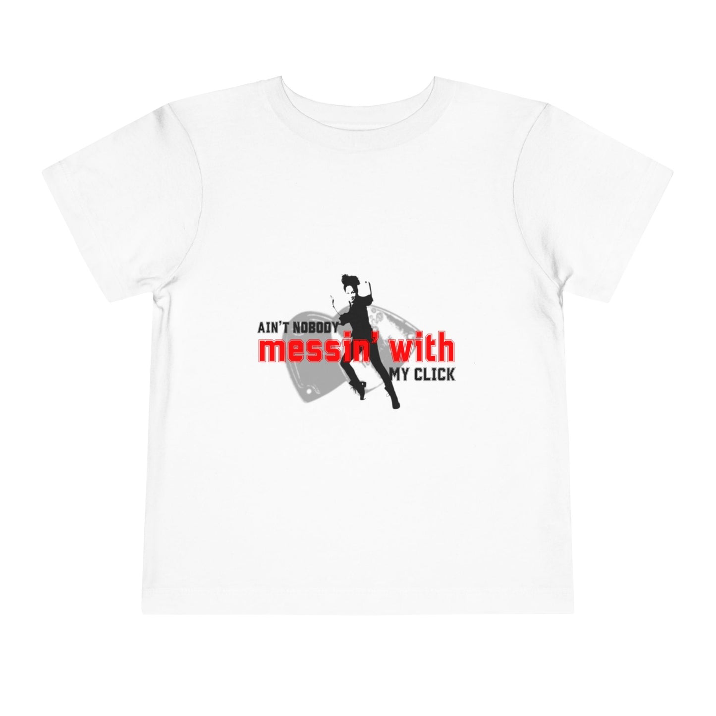 “Ain’t Nobody Messin’ With My Click” Toddler Short Sleeve T-Shirt – Tap Dance Graphic Tee with Tap Dancer Design for Kids