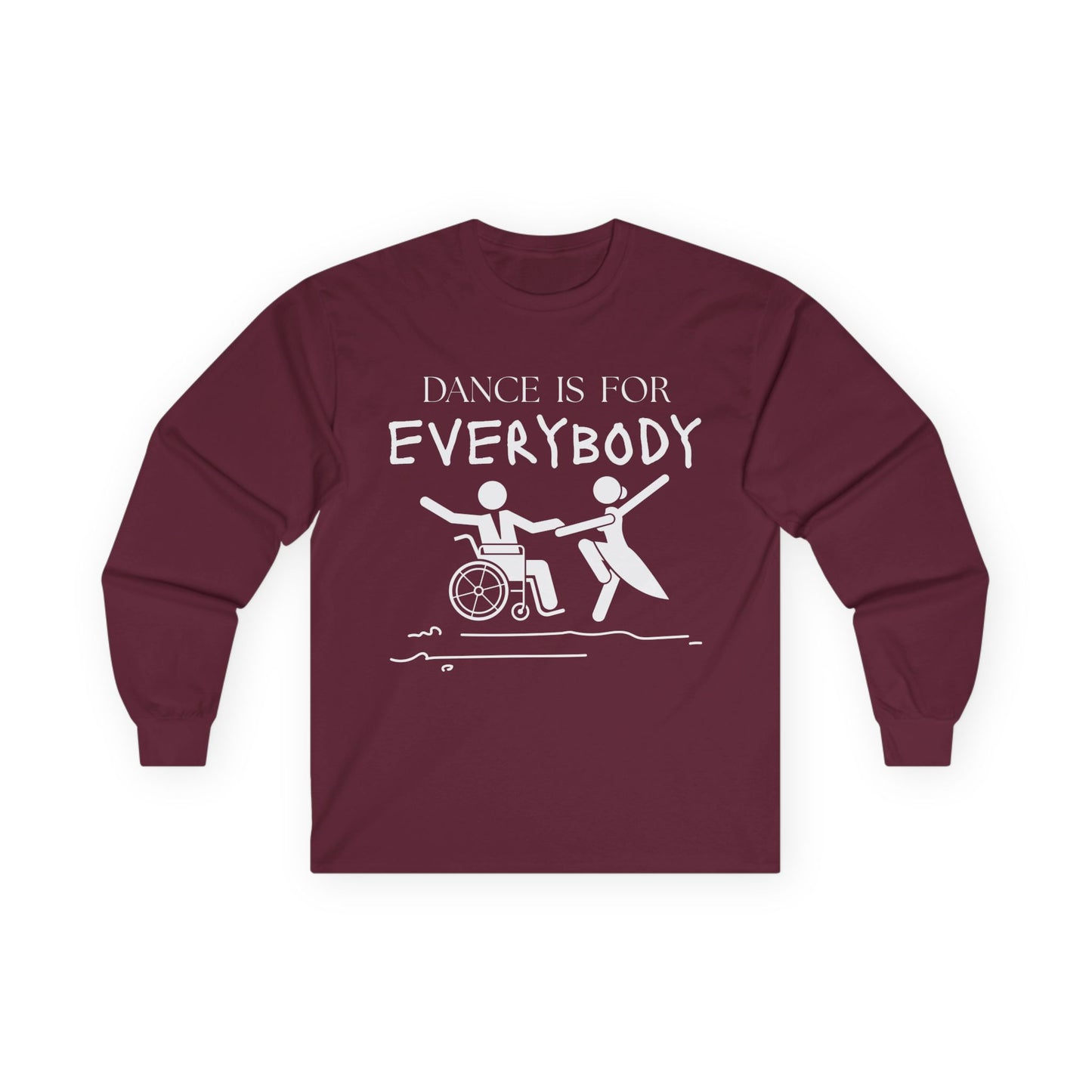 “Dance is for Everybody” Unisex Long Sleeve Tee – Inclusive Dance Shirt Promoting Diversity in Dance + Optional Name or Studio Personalization
