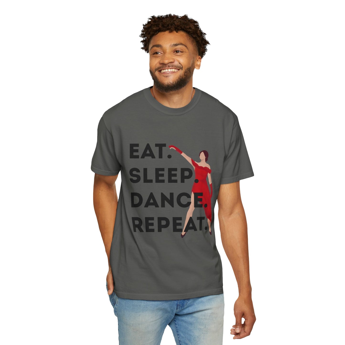 "Eat Sleep Dance Repeat" Unisex Garment-Dyed T-Shirt – Bold Dancer Graphic Tee – Dance Lifestyle Shirt for Performers & Enthusiasts