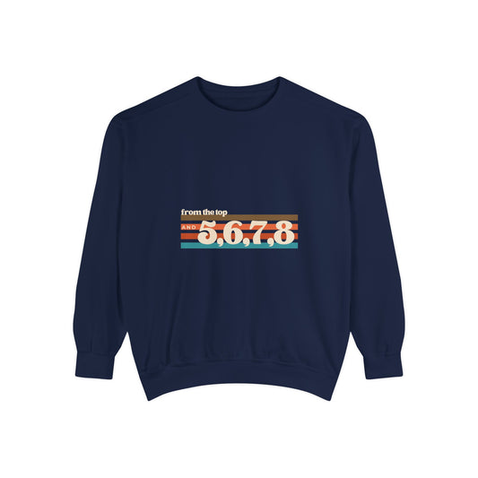 "From the Top and 5 6 7 8" Unisex Lightweight Crewneck Sweatshirt – Retro Dance Graphic Pullover for Dancers & Choreographers