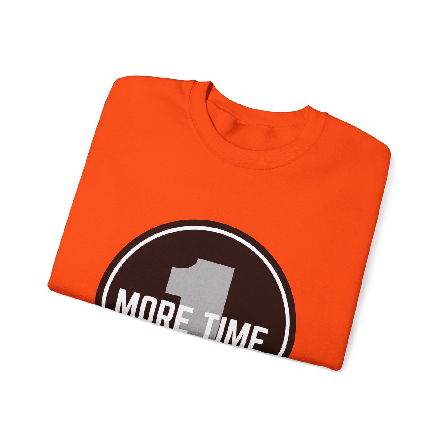 "One More Time Is a Lie." Unisex Heavy Blend Crewneck Sweatshirt – Bold Emblem Graphic Dance Teacher Quote Pullover for Dancers & Studio Life