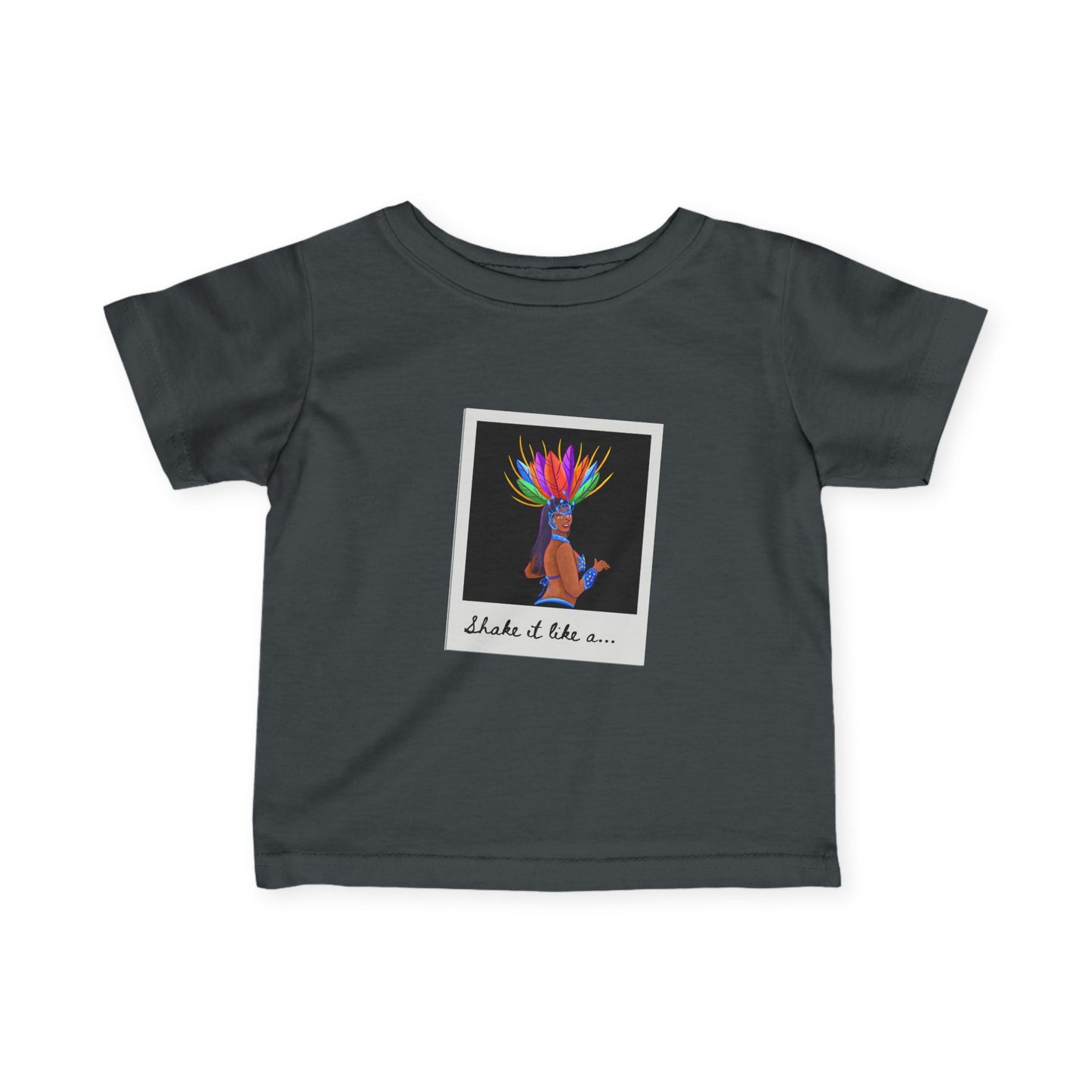 "Shake It Like a..." Carnival Samba Dancer Infant Fine Jersey Tee – Fun Baby Dance T-Shirt with Festival-Inspired Graphic