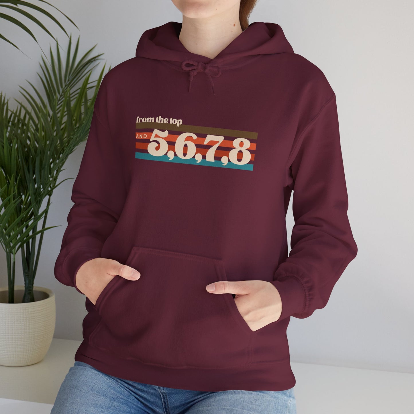 "From the Top and 5, 6, 7, 8" Unisex Hooded Sweatshirt – Retro Dance Rehearsal Hoodie for Dancers & Choreographers