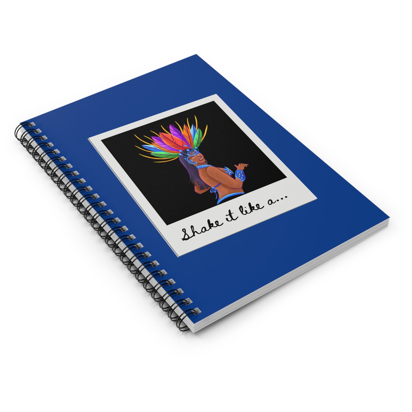 "Shake It Like a..." Spiral Notebook – Colorful Carnival Samba Dancer Journal for Dancers, Writers & Creative Spirits