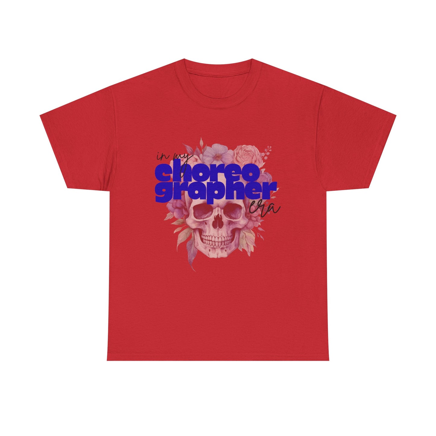 "In My Choreographer Era" Skull Floral Tee – Unisex Heavy Cotton Dance T-Shirt with Cool Gothic Graphic