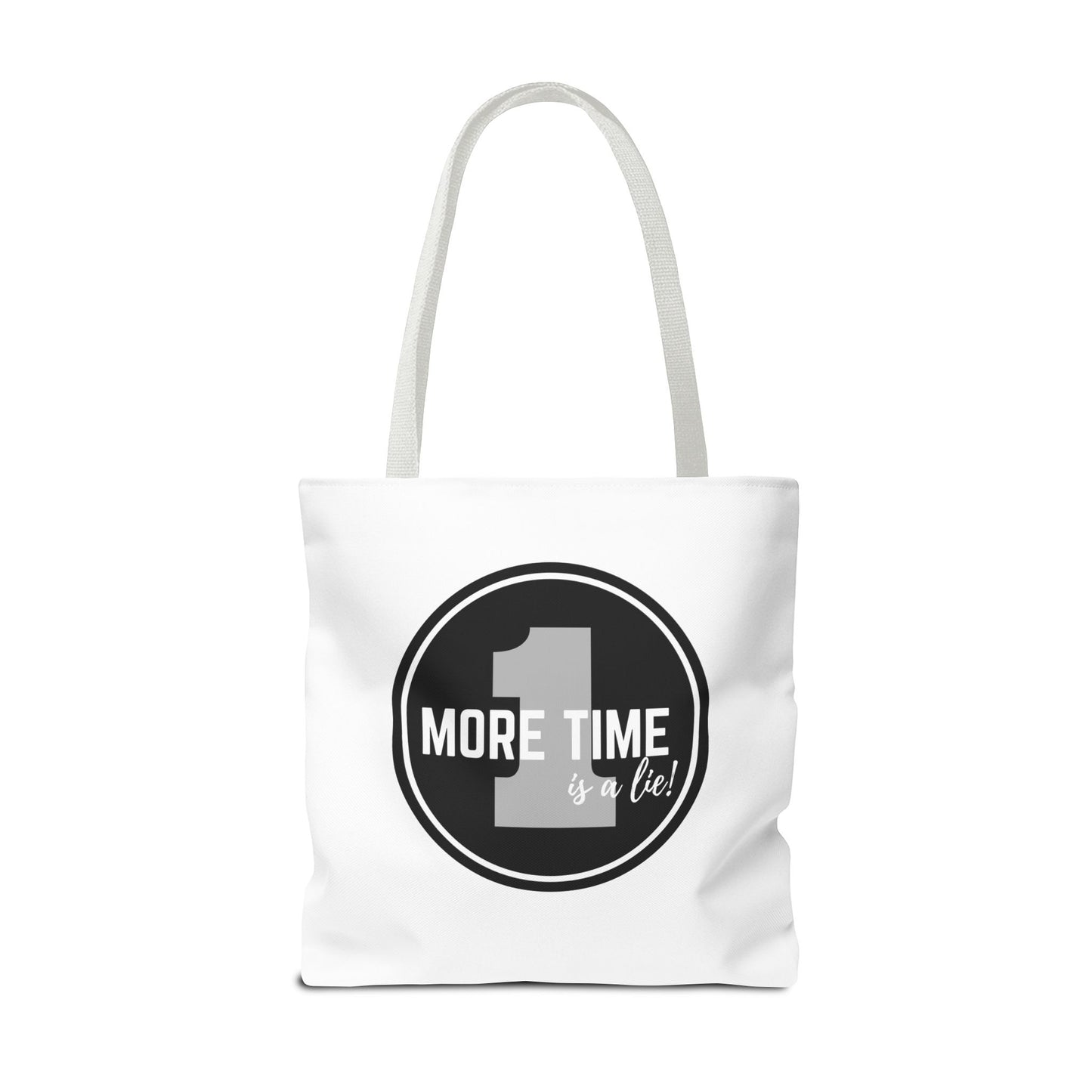 "One More Time is a Lie" Dance Tote Bag – Bold Emblem Graphic Canvas Bag for Dancers, Rehearsals & Everyday Use
