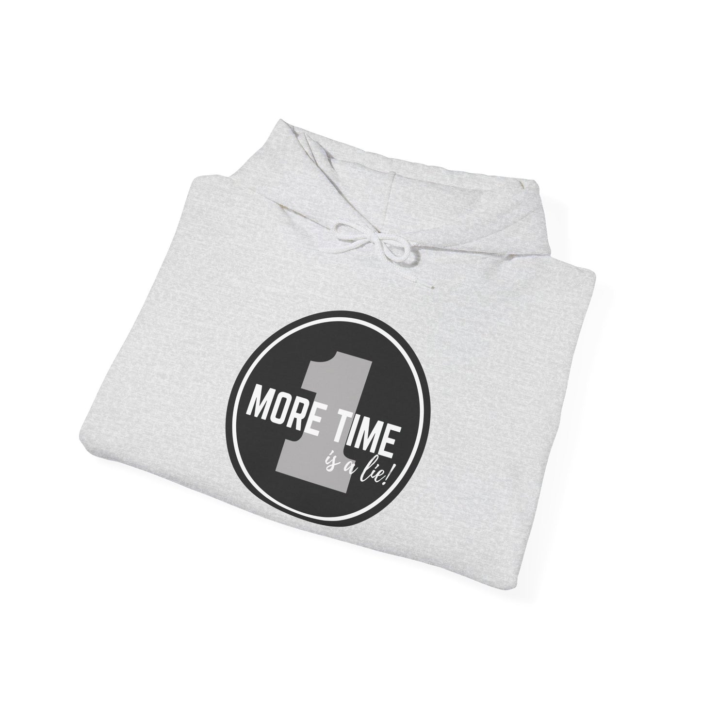 "One More Time is a Lie" Dance-Themed Unisex Hooded Sweatshirt – Bold Emblem Graphic Hoodie for Dancers