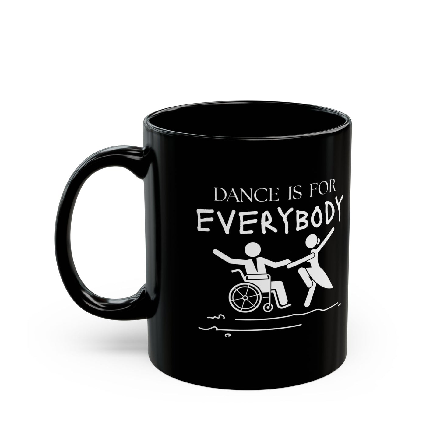 "Dance Is for Everybody" Accent Coffee Mug – Inclusive Dance-Themed Mug for Dancers, Teachers, and Ballet Lovers