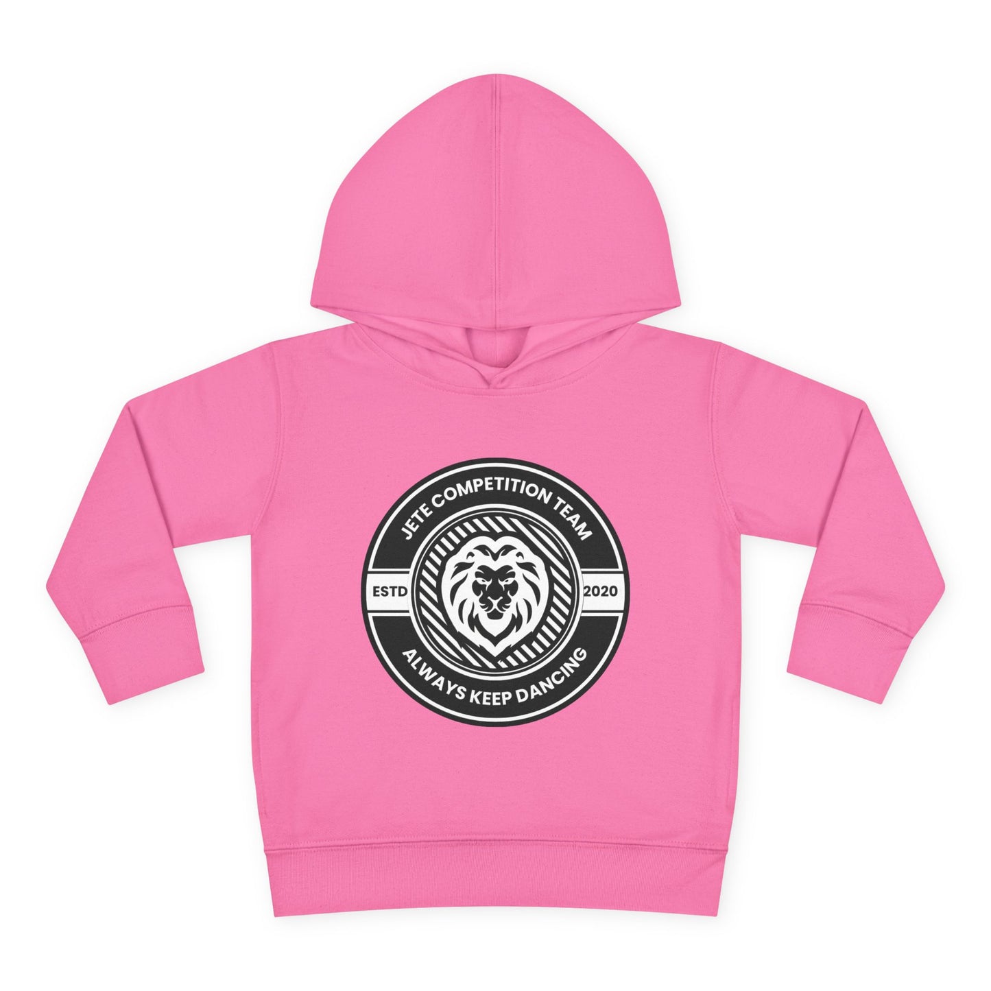“Jeté Competition Team: Always Keep Dancing” Toddler Pullover Fleece Hoodie – Collegiate Dance Graphic | Sweatshirt for Kids