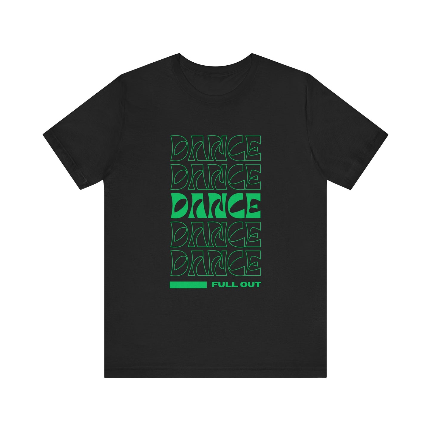 “Dancer - Full Out” T-Shirt – Bold Text Dance Motivation Unisex Garment-Dyed Tee