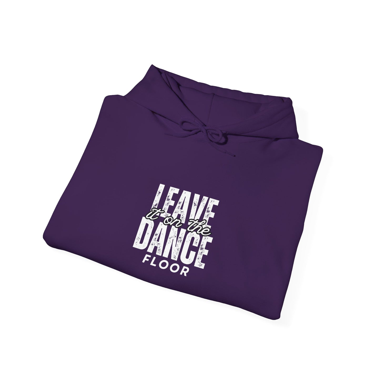 "Leave It On the Dance Floor" Streetwear Dance Graphic – Unisex Heavy Blend™ Hooded Sweatshirt