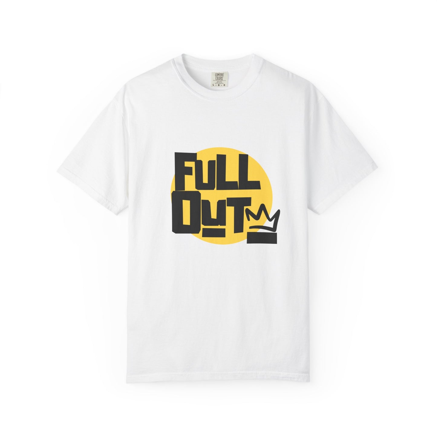 "Full Out" Unisex Garment-Dyed T-Shirt – Bold Streetwear-Inspired Dance Graphic Tee – Performance Shirt for Dancers & Hip Hop Enthusiasts