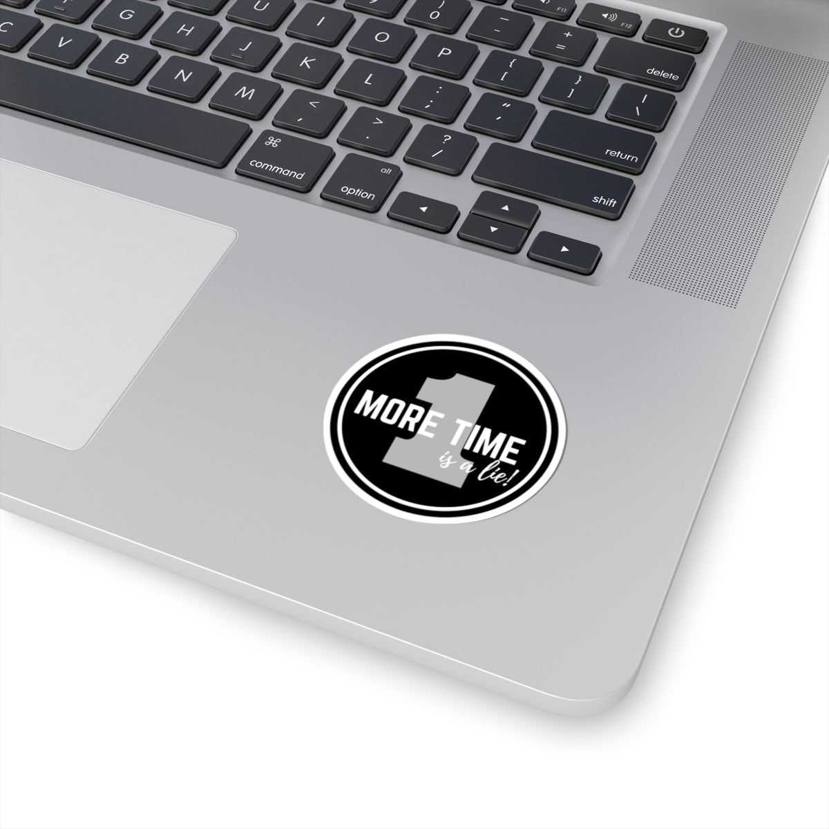 "One More Time is a Lie" Kiss-Cut Sticker – Bold Emblem Graphic – Dance-Themed Vinyl Sticker for Laptops, Journals & Water Bottles