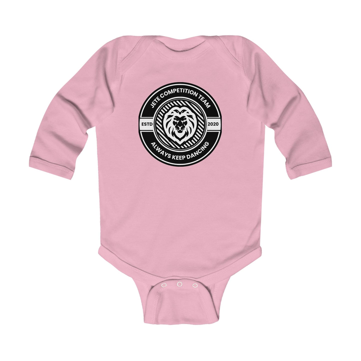 "Jeté Competition Team – Always Keep Dancing" Infant Long Sleeve Bodysuit – Collegiate-Inspired Dance Graphic Baby Outfit for Future Performers