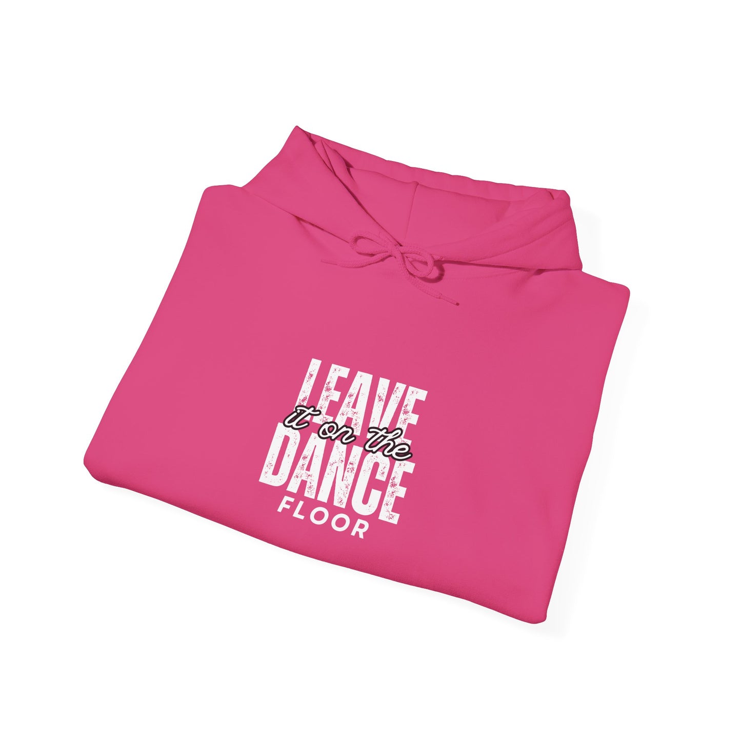 "Leave It On the Dance Floor" Streetwear Dance Graphic – Unisex Heavy Blend™ Hooded Sweatshirt