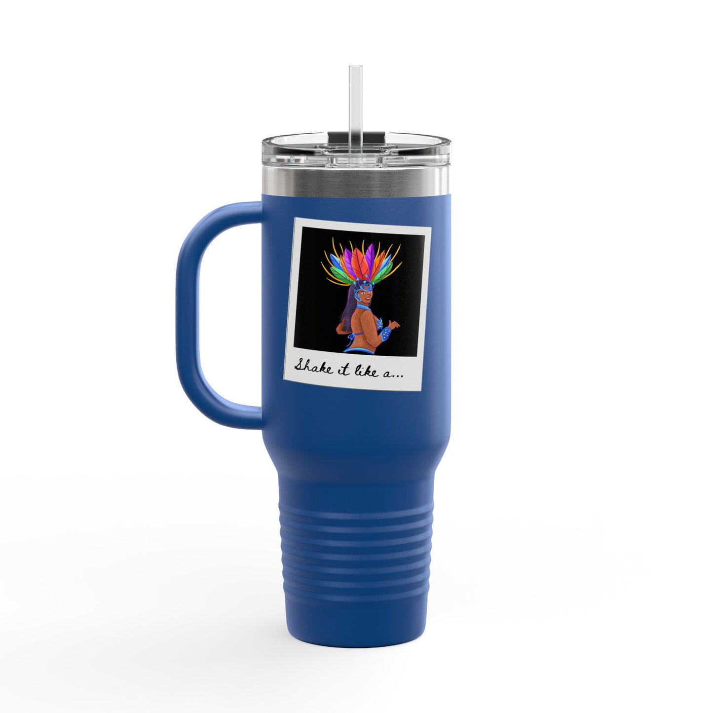 "Shake It Like a..." 40oz Insulated Travel Mug – Carnival Samba Dancer Graphic | Fun Dance-Themed Stainless Steel Tumbler for Hot & Cold Drinks