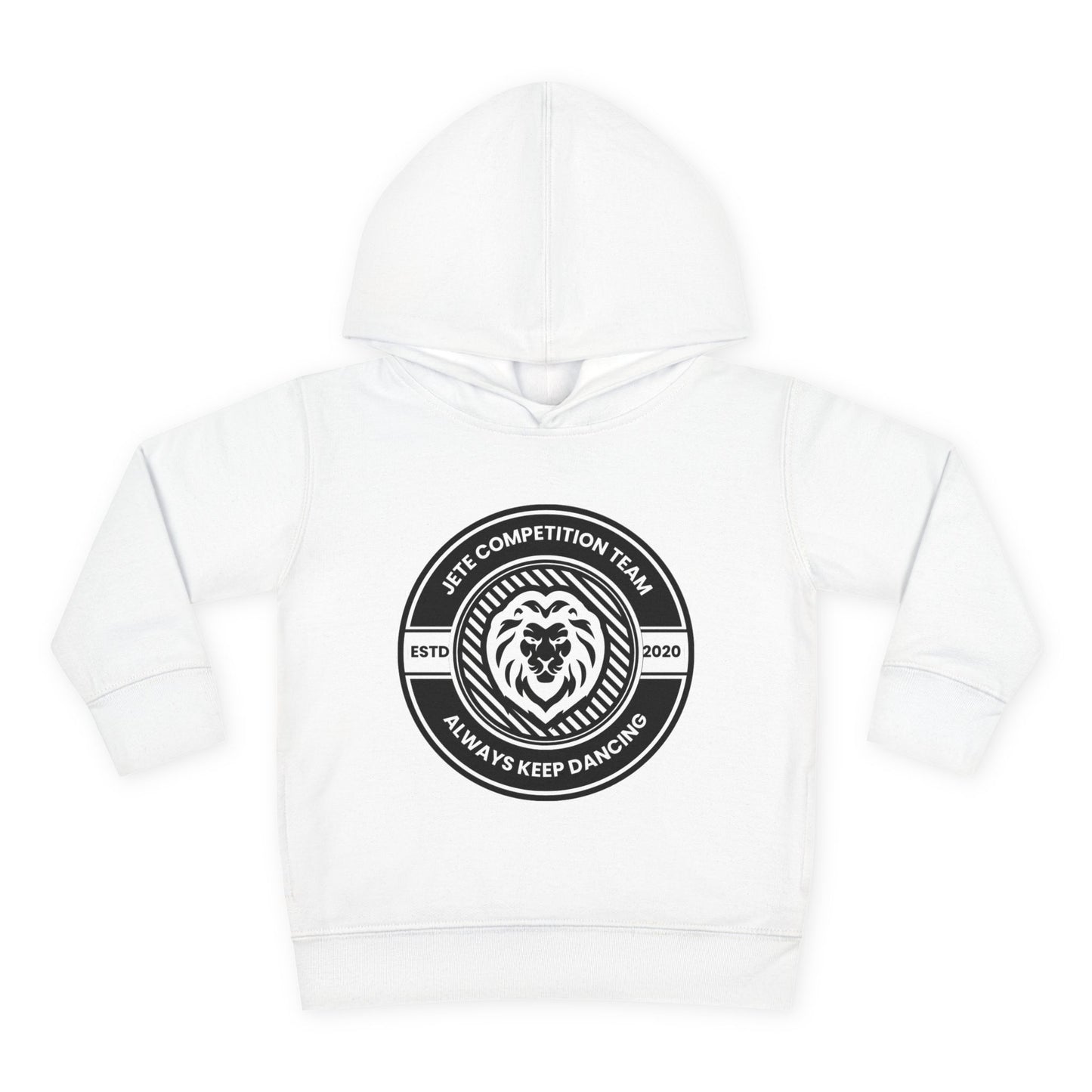 “Jeté Competition Team: Always Keep Dancing” Toddler Pullover Fleece Hoodie – Collegiate Dance Graphic | Sweatshirt for Kids