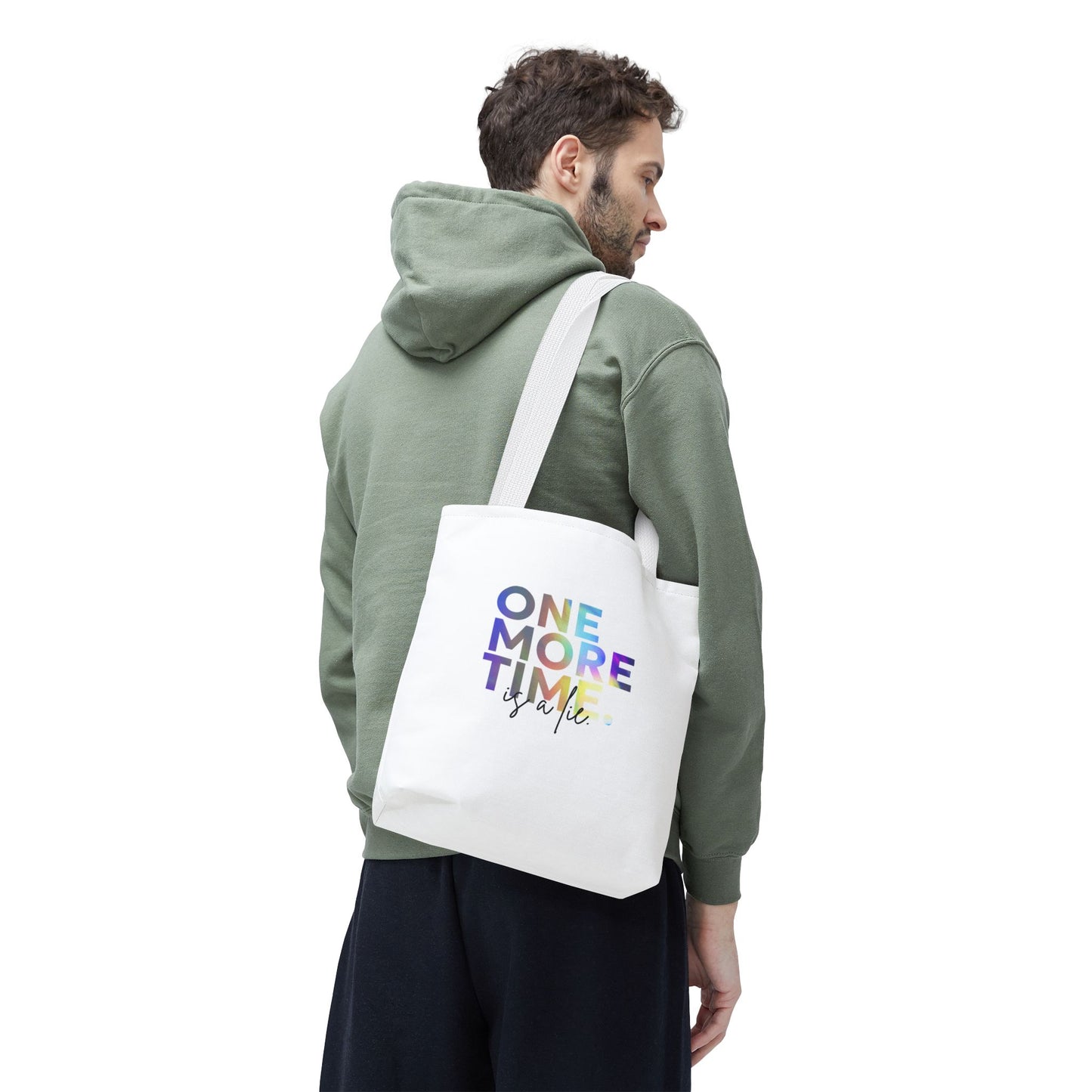 "One More Time Is a Lie" Dance Quote Canvas Tote Bag – Funny Colorful Text Graphic Dance Bag for Rehearsals, Studio & Everyday Use