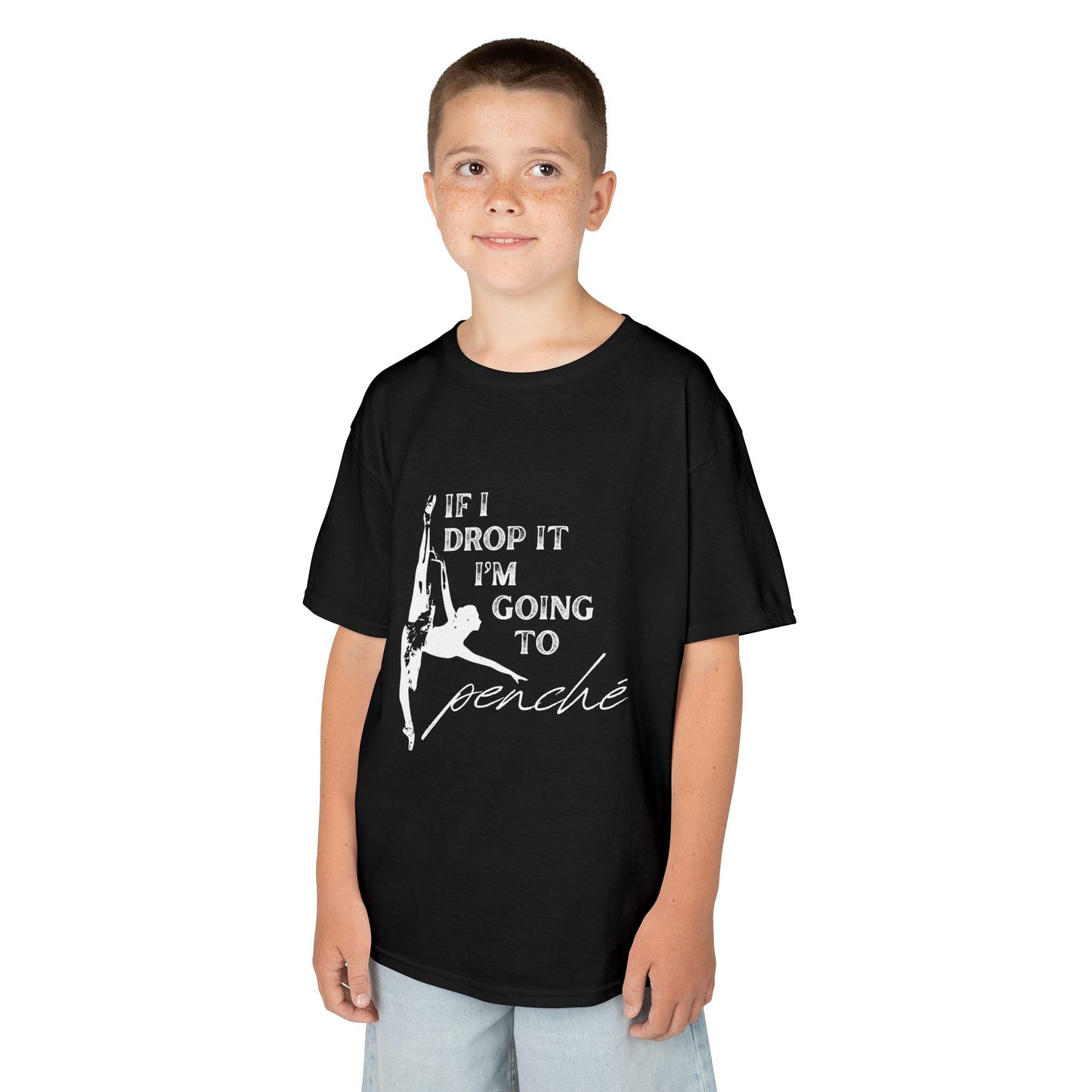 “If I Drop It, I’m Going to Penché” Funny Dance T-Shirt – Youth Short Sleeve Tee with Dancer Graphic and Optional Name or Studio Personalization