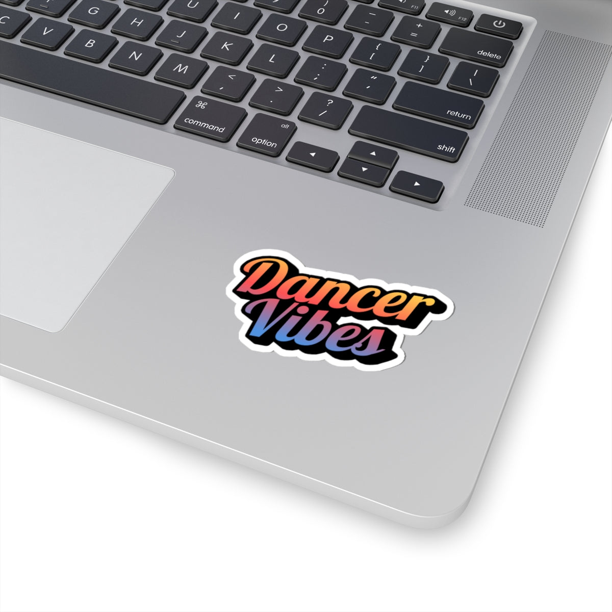 "Dancer Vibes" Kiss-Cut Sticker – Colorful Text-Based Dance Graphic – Fun Vinyl Sticker for Laptops, Journals & Water Bottles