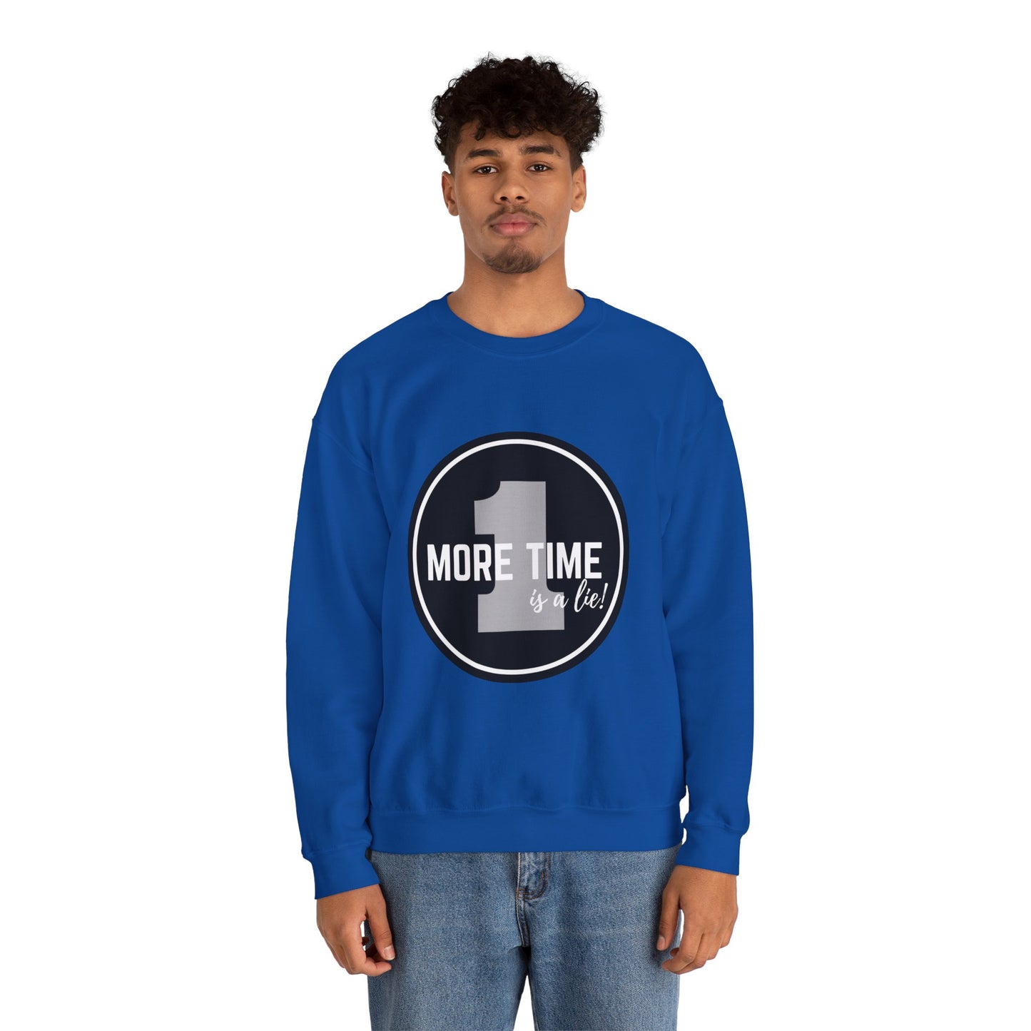 "One More Time Is a Lie." Unisex Heavy Blend Crewneck Sweatshirt – Bold Emblem Graphic Dance Teacher Quote Pullover for Dancers & Studio Life