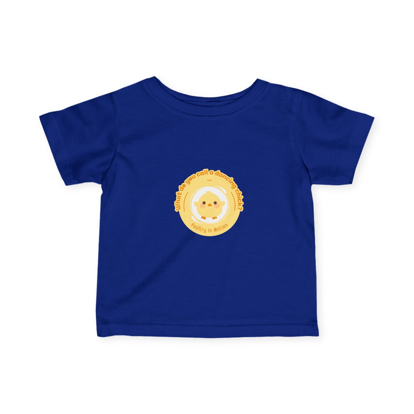 "What Do You Call a Dancing Chick? Poultry in Motion." Infant Fine Jersey Tee – Funny Baby Dance T-Shirt with Cute Chicken Graphic for Little Movers