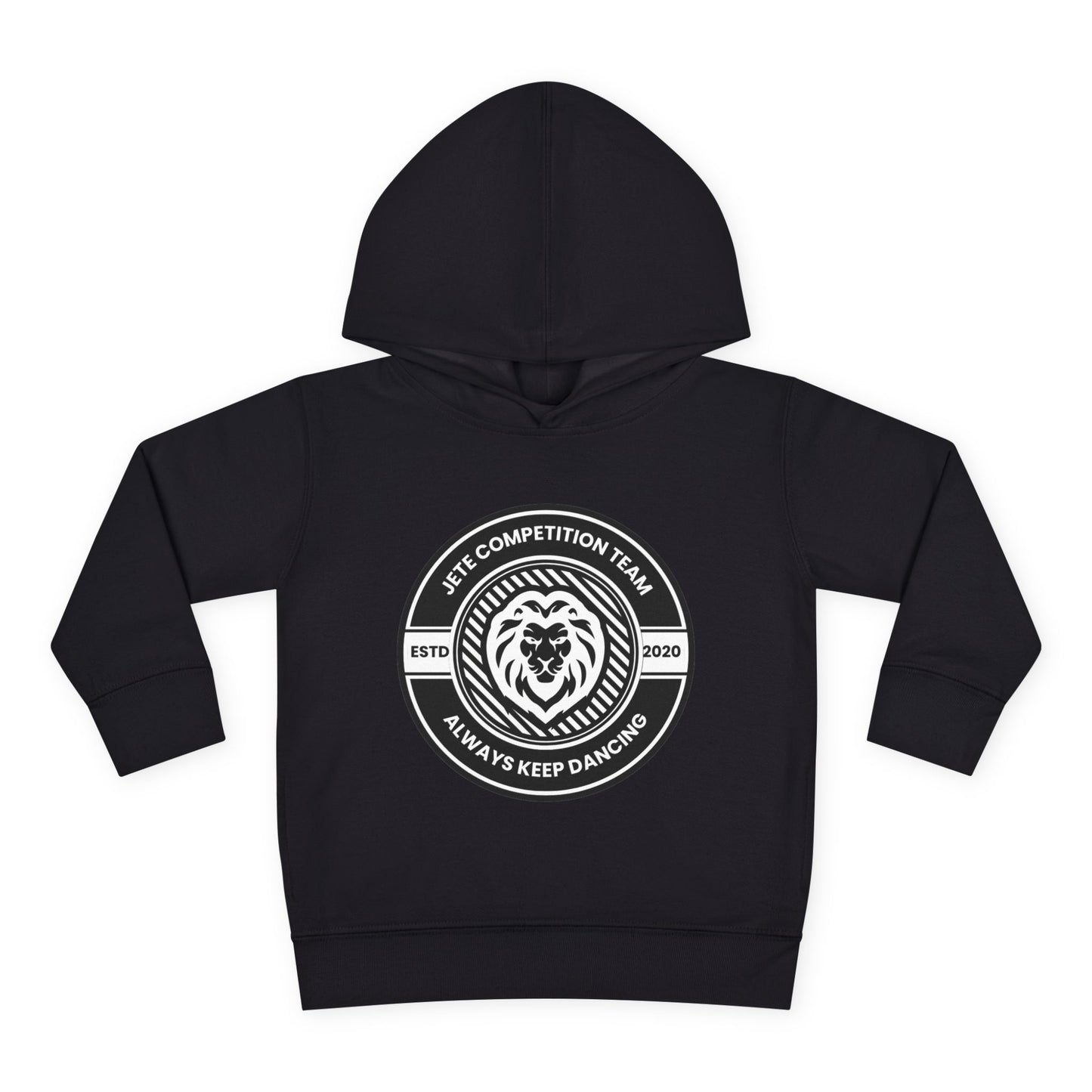 “Jeté Competition Team: Always Keep Dancing” Toddler Pullover Fleece Hoodie – Collegiate Dance Graphic | Sweatshirt for Kids