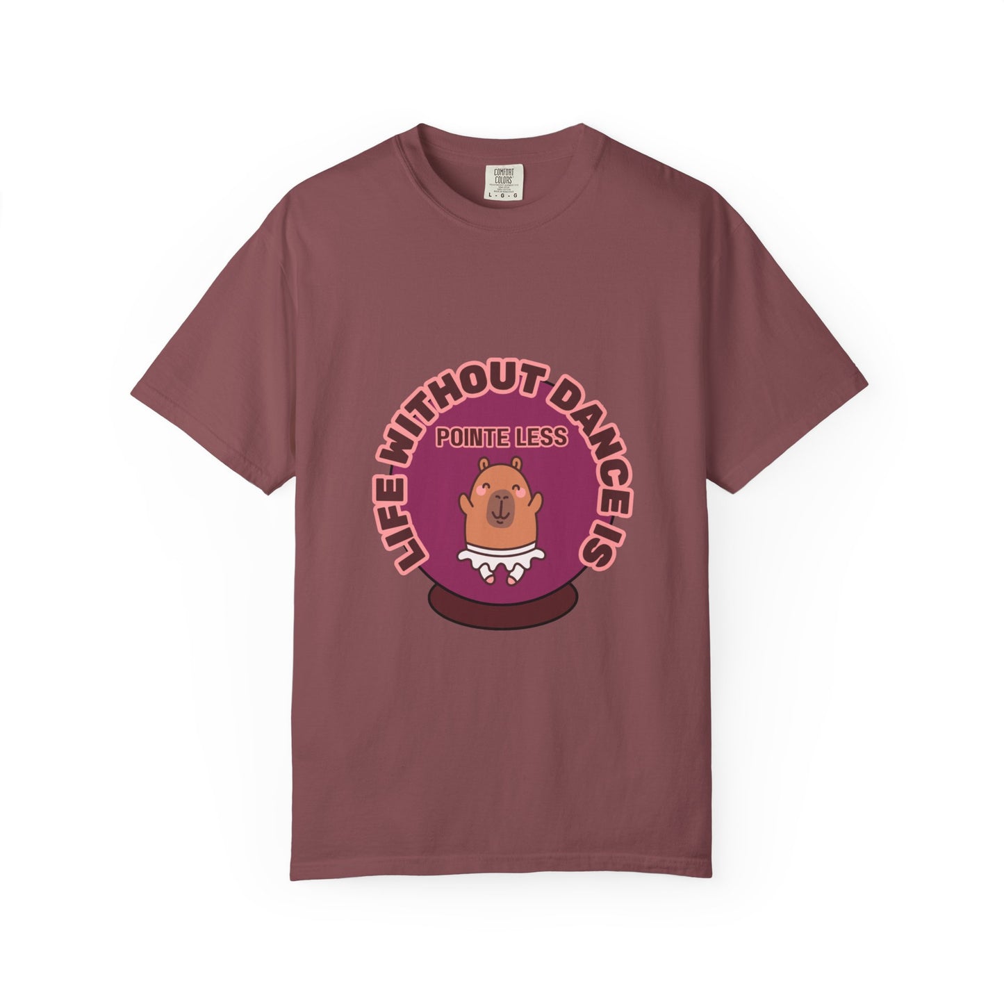"Life Without Dance is Pointeless" Unisex Garment-Dyed T-Shirt – Cute Dancing Capybara Graphic Tee – Funny Dance Shirt for Animal Lovers & Performers