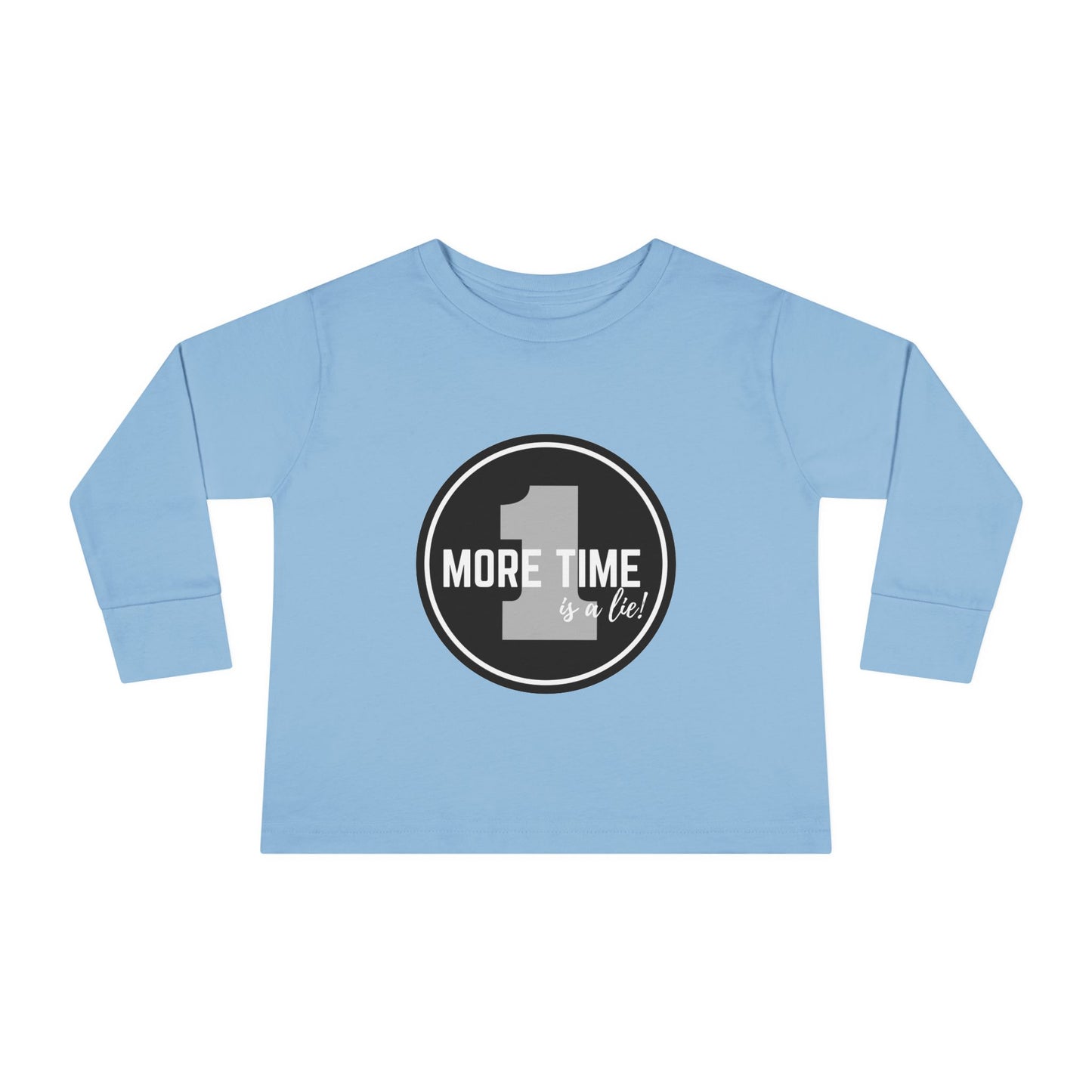 "One More Time Is a Lie" Toddler Dance T-Shirt – Bold Emblem Graphic Long Sleeve Tee for Kids