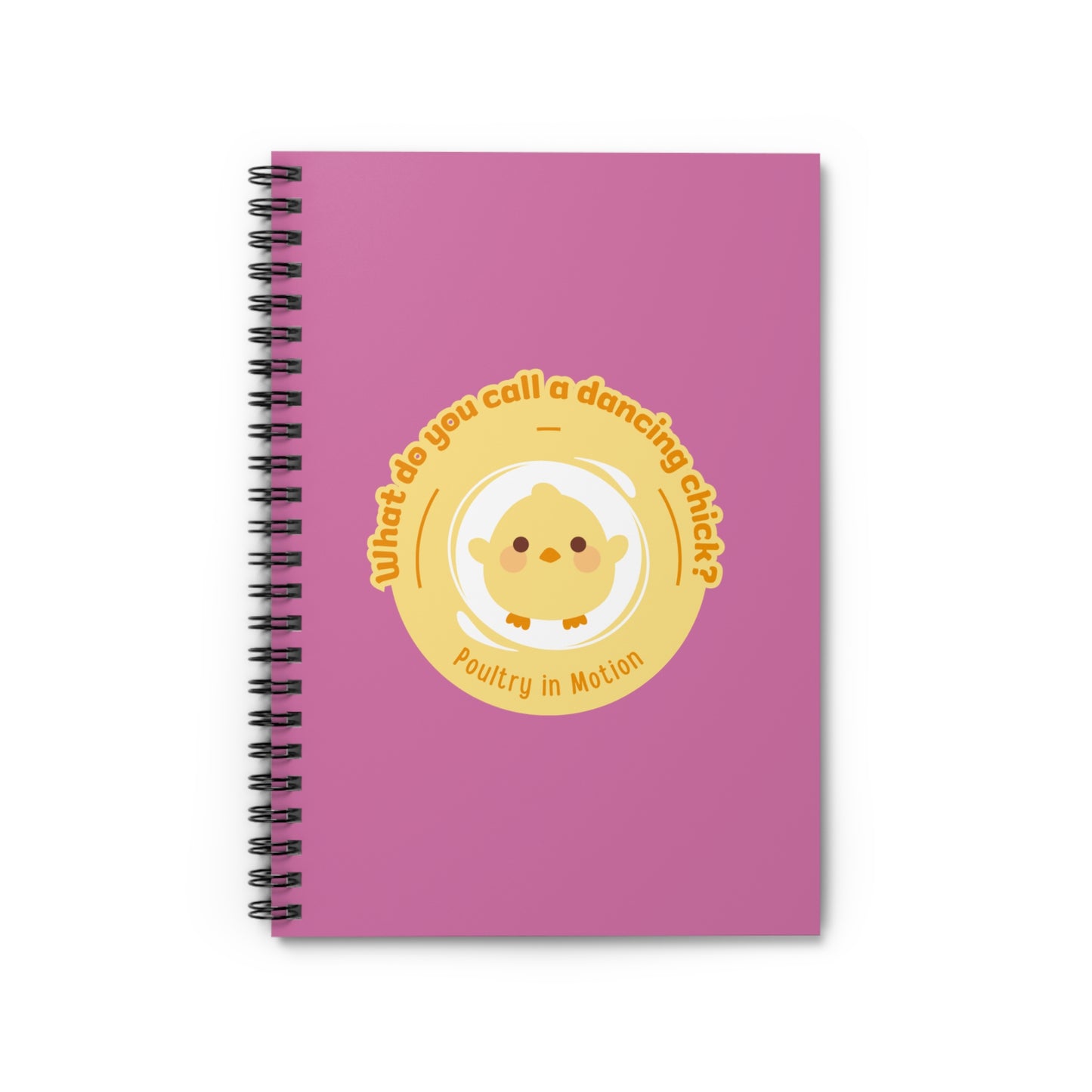 "Poultry in Motion" Spiral Notebook – Funny Dance Pun Journal with Cute Chicken Graphic for Dancers, Writers & Pun Lovers