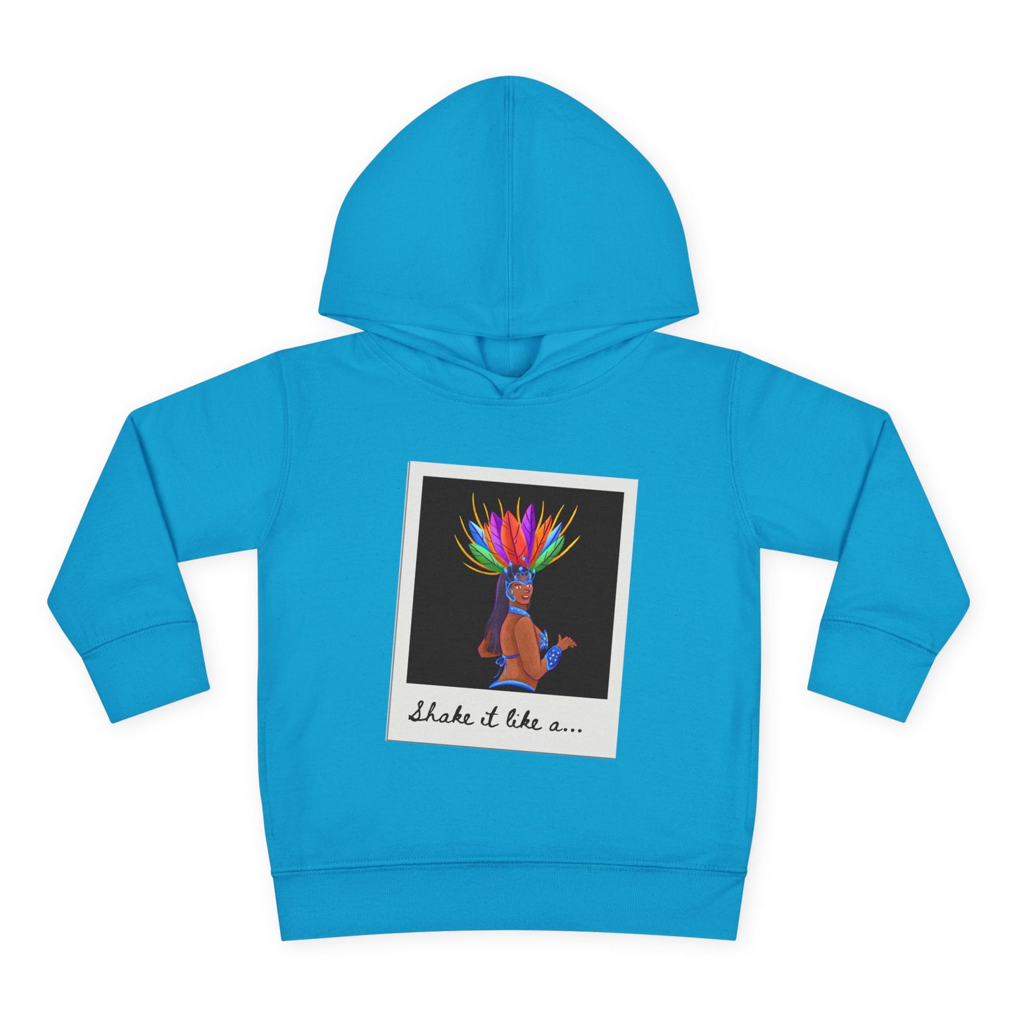 "Shake It Like a..." Toddler Pullover Hoodie – Carnival Samba Dancer Graphic Fleece Sweatshirt for Kids