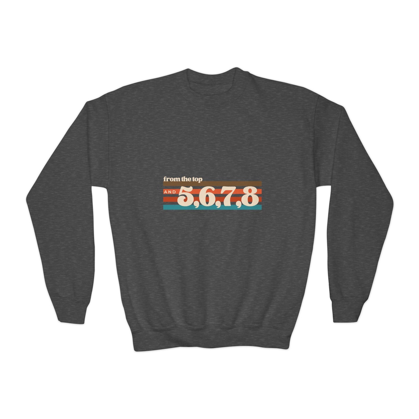 "From the Top and 5, 6, 7, 8" – Retro Dance Youth Crewneck Sweatshirt | Kids Dance Practice Pullover