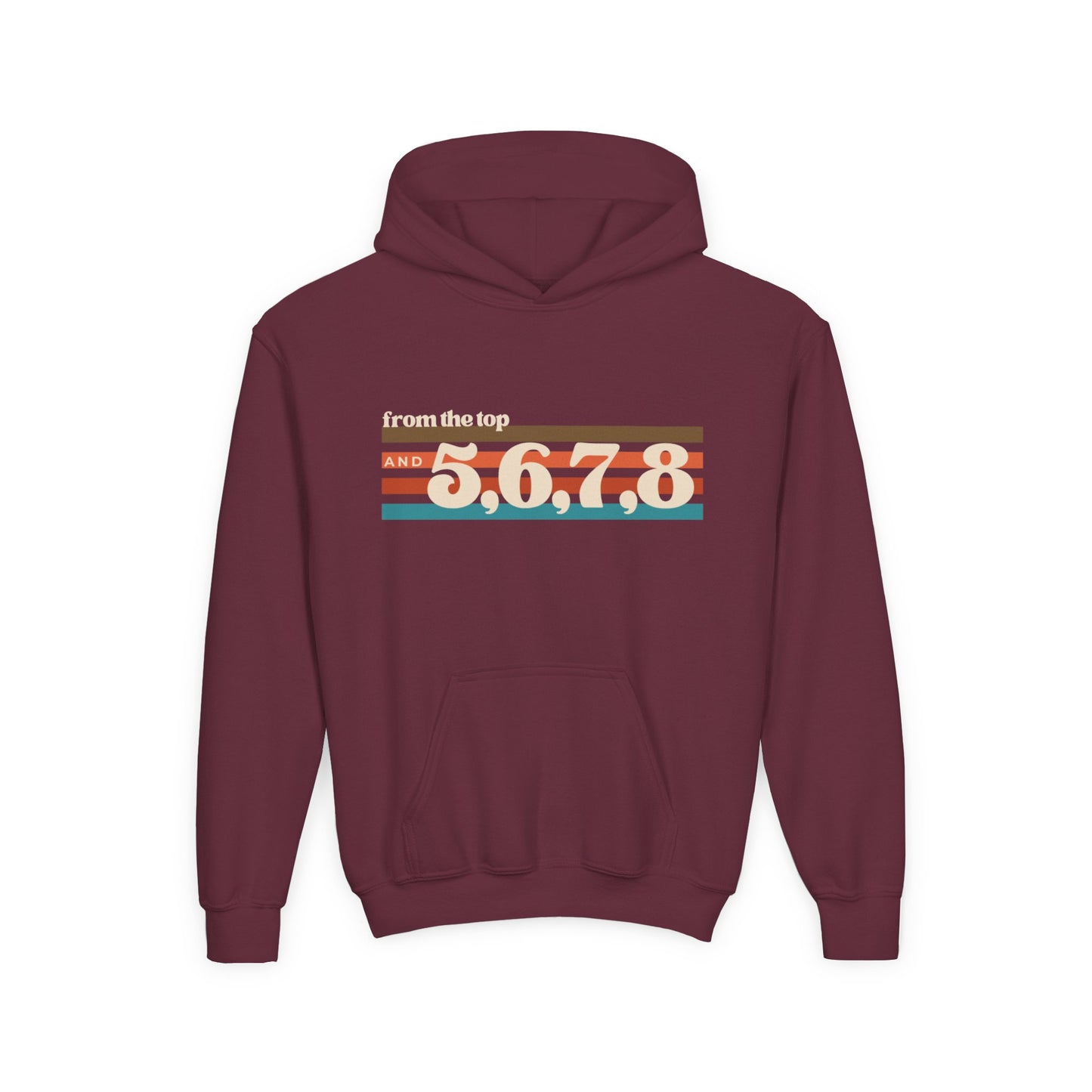 "From the Top and 5, 6, 7, 8" Youth Hooded Sweatshirt – Retro Dance Rehearsal Graphic Hoodie for Kids and Teens