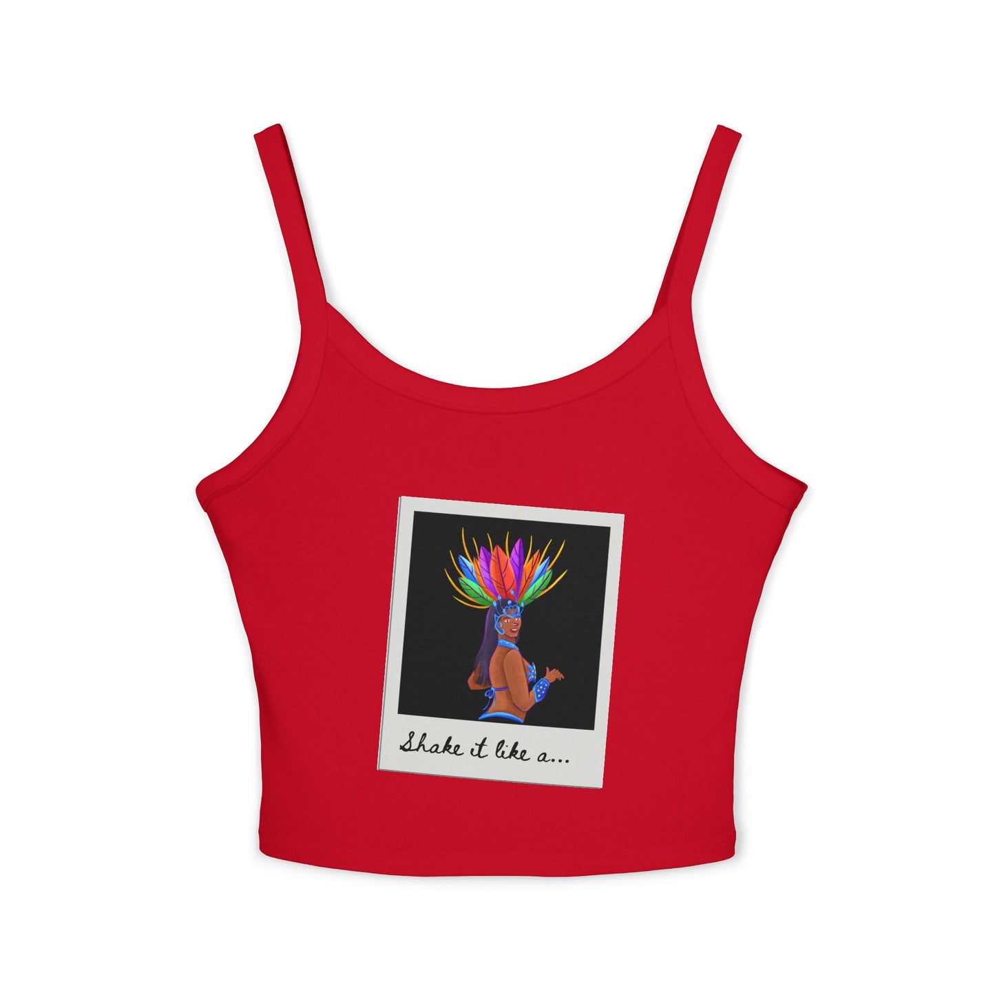 "Shake It Like a..." Women’s Spaghetti Strap Tank Top – Carnival-Inspired Samba Dancer Graphic | Fun Festival & Dancewear Top for Performers & Party Lovers